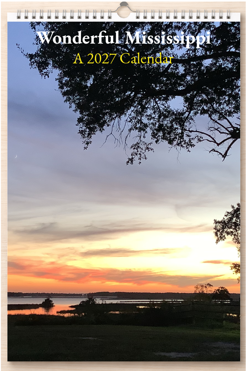 Wonderful Mississippi: A 2027 Calendar