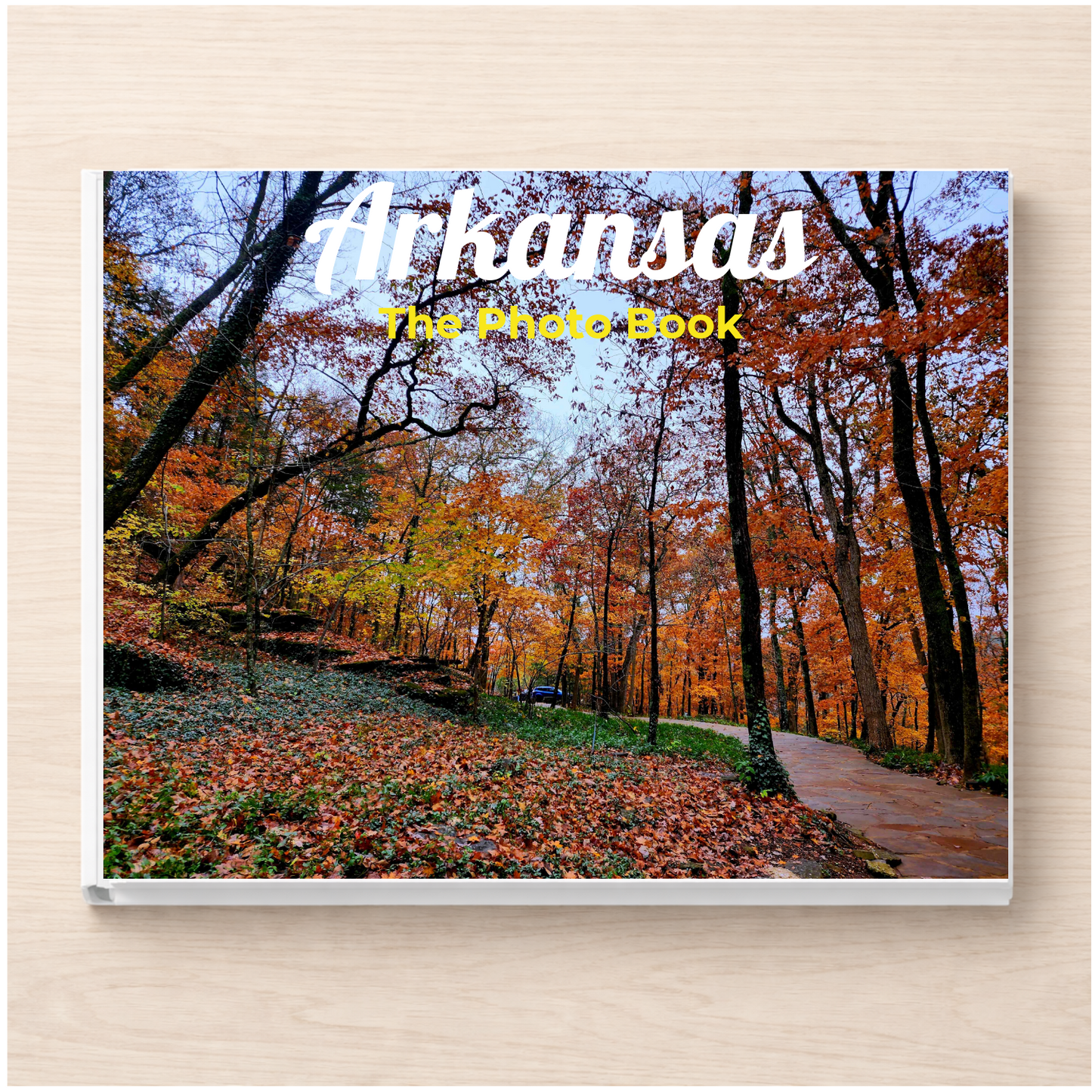 Arkansas: The Photo Book