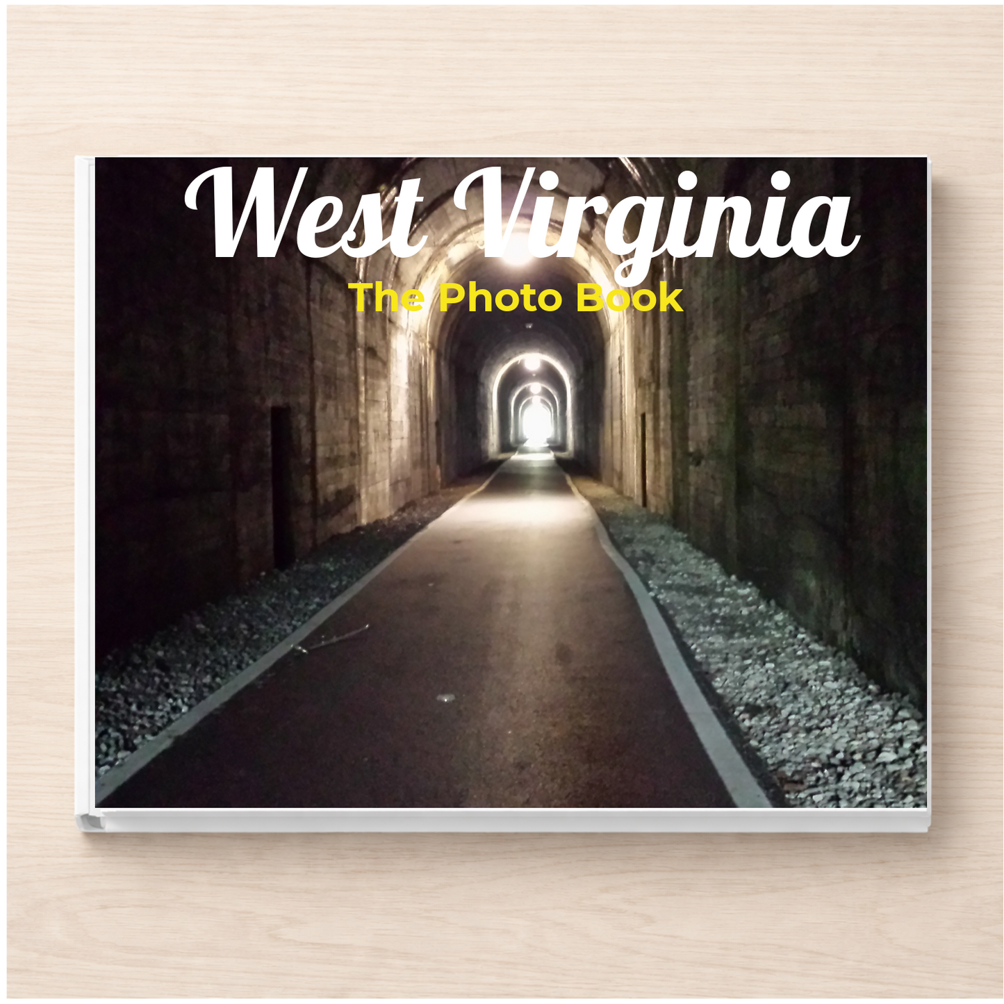 West Virginia: The Photo Book