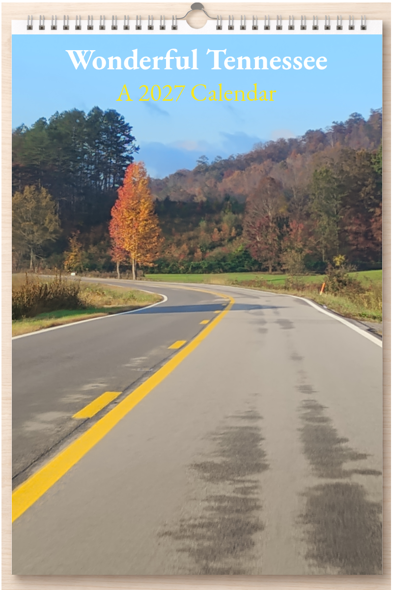 Wonderful Tennessee: A 2027 Calendar