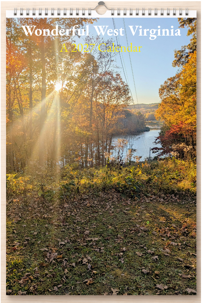 Wonderful West Virginia: A 2027 Calendar