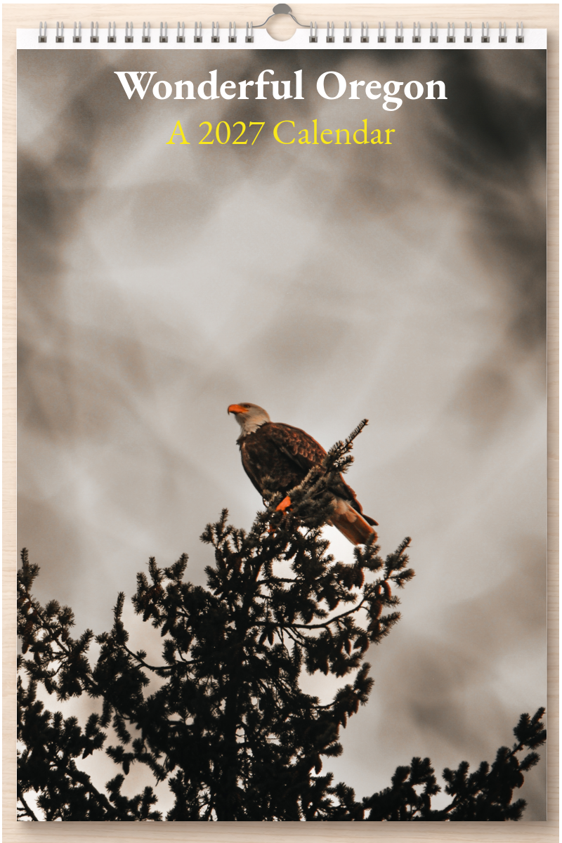 Wonderful Oregon: A 2027 Calendar