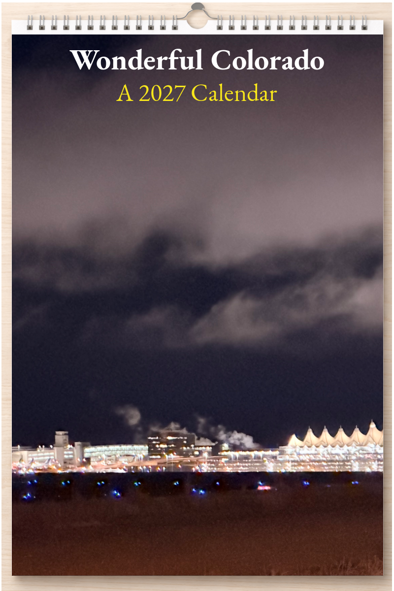 Wonderful Colorado: A 2027 Calendar