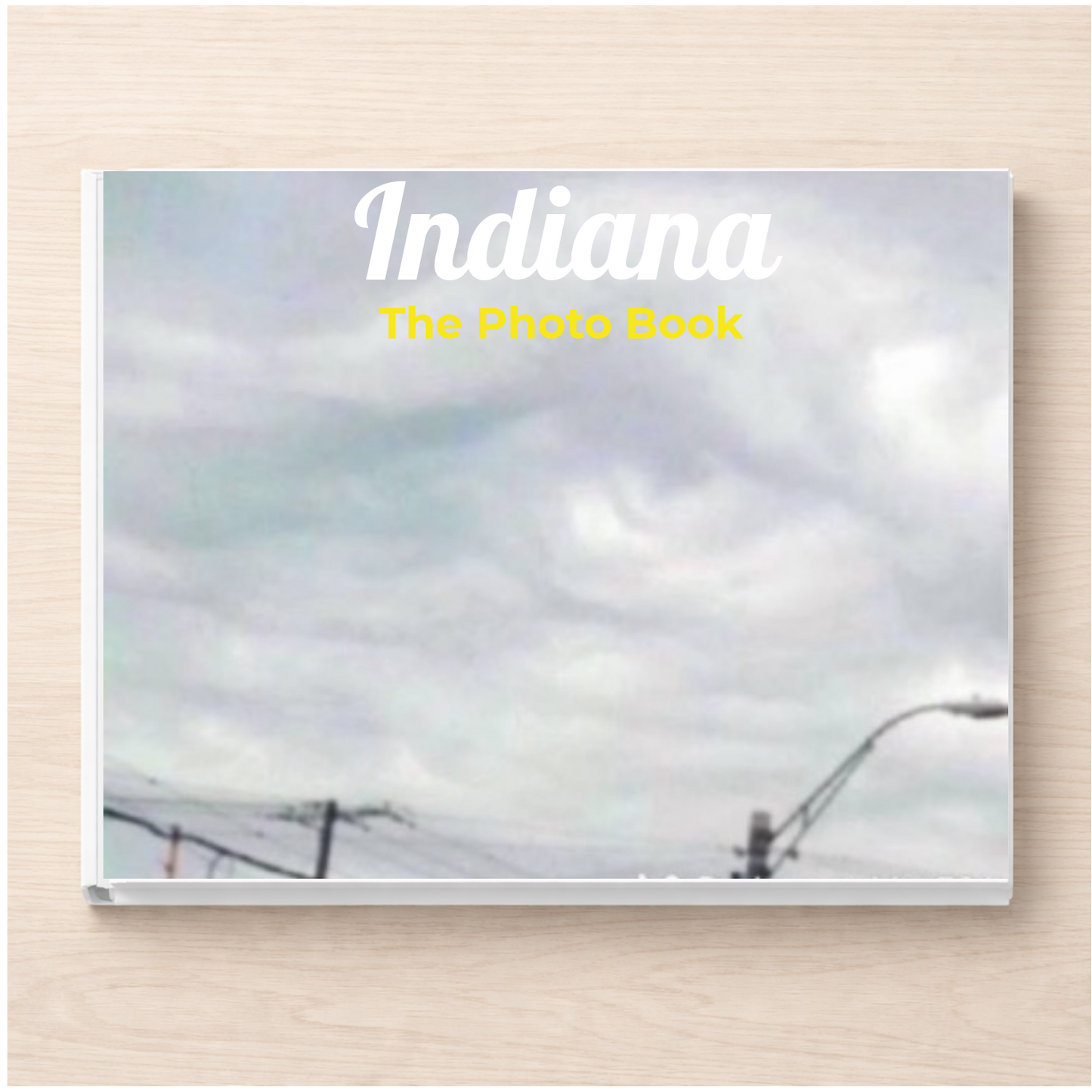 Indiana: The Photo Book