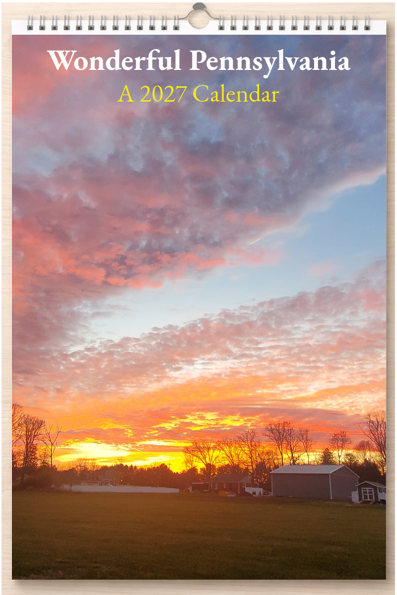 Wonderful Pennsylvania: A 2027 Calendar