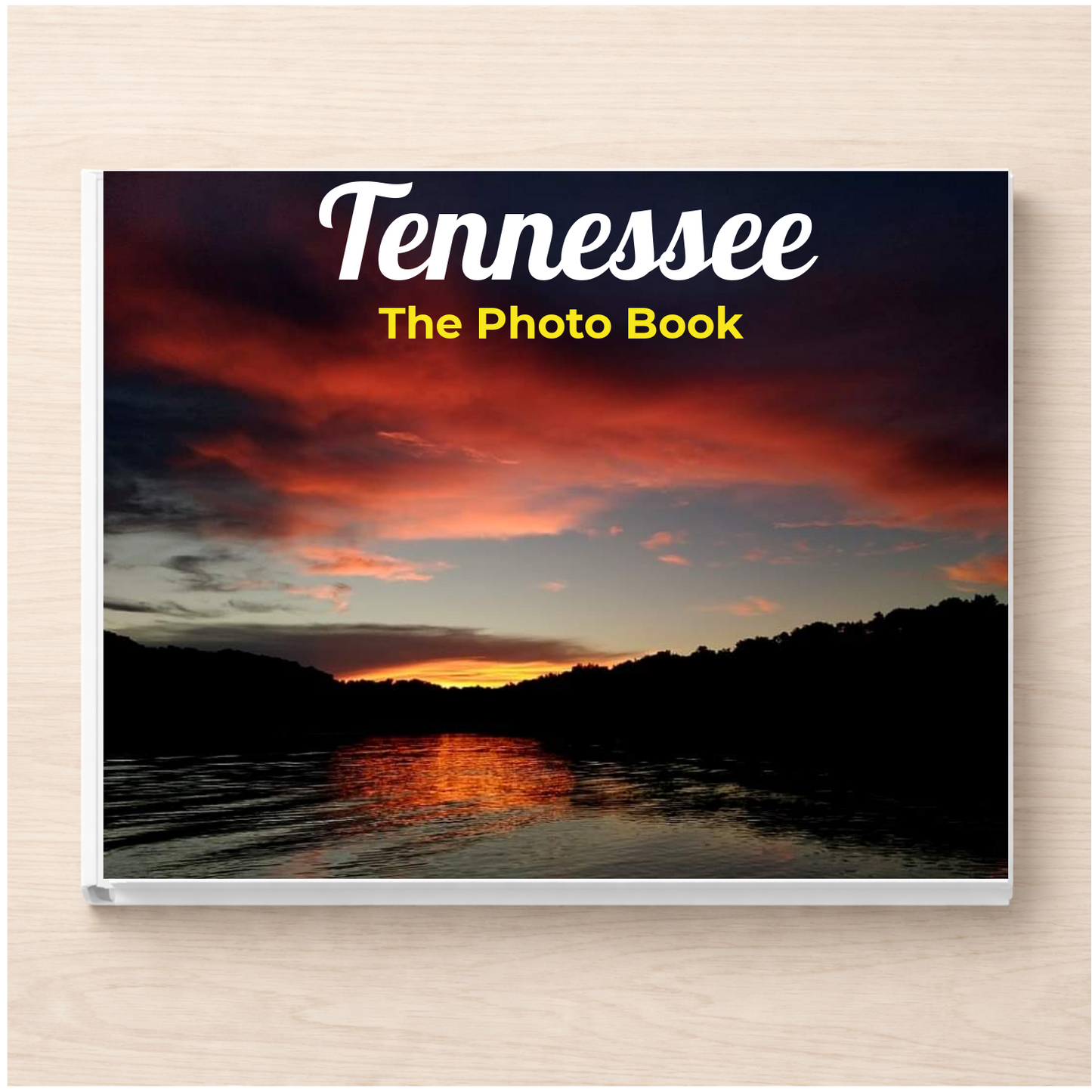 Tennessee: The Photo Book