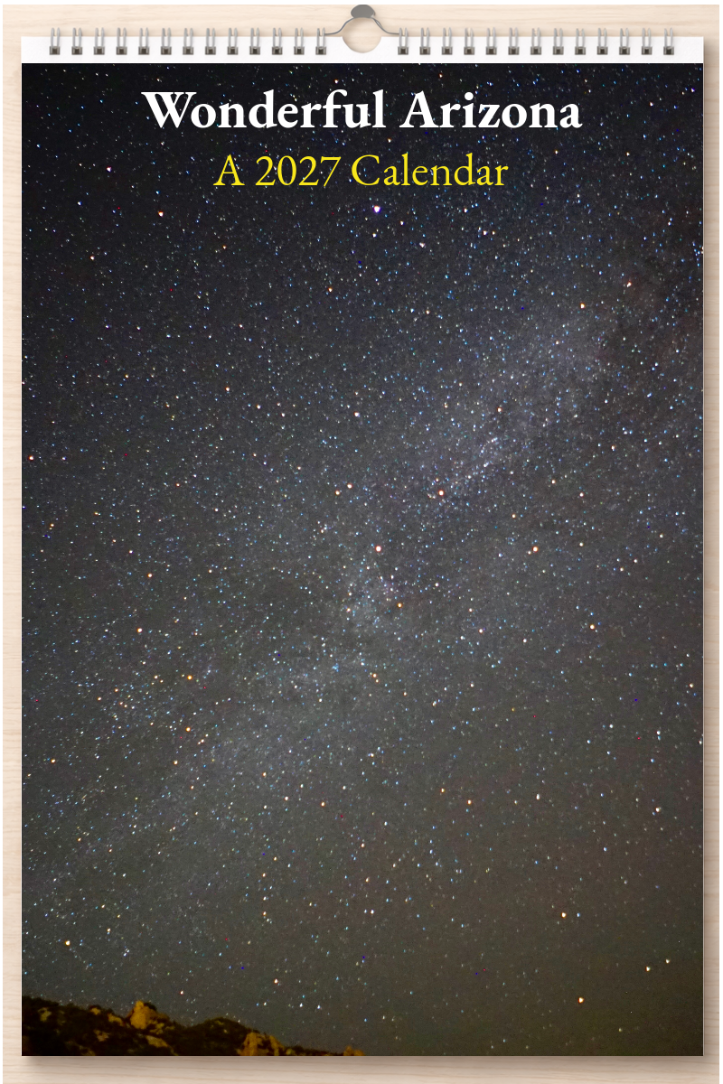 Wonderful Arizona: A 2027 Calendar