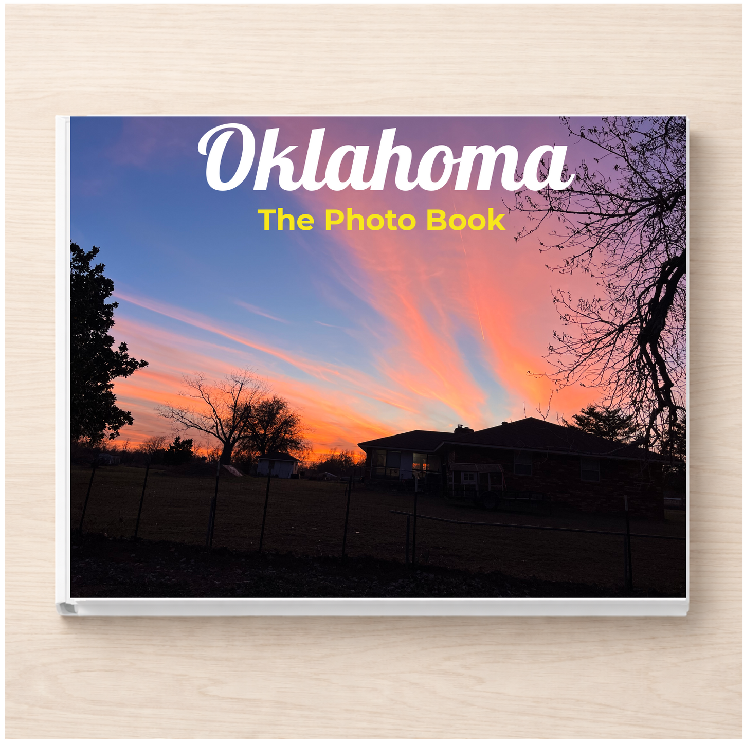Oklahoma: The Photo Book
