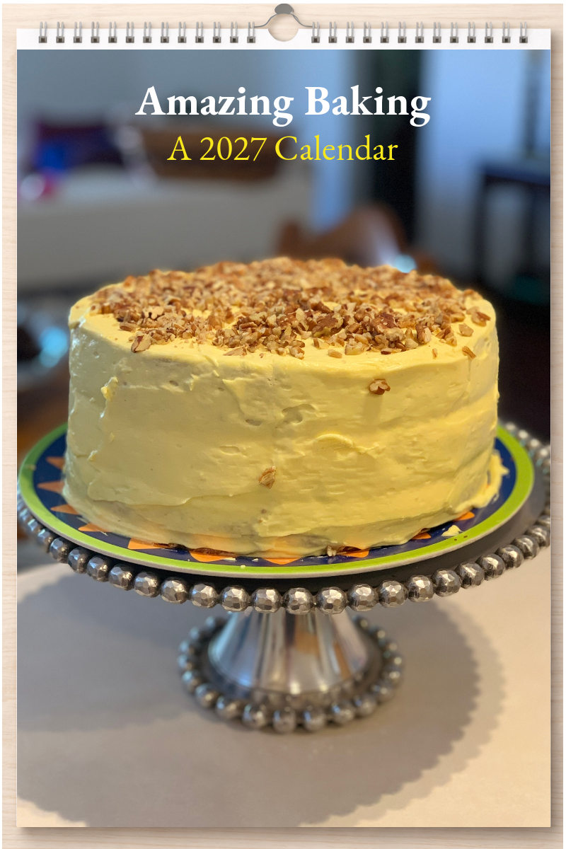 Amazing Baking: A 2027 Calendar