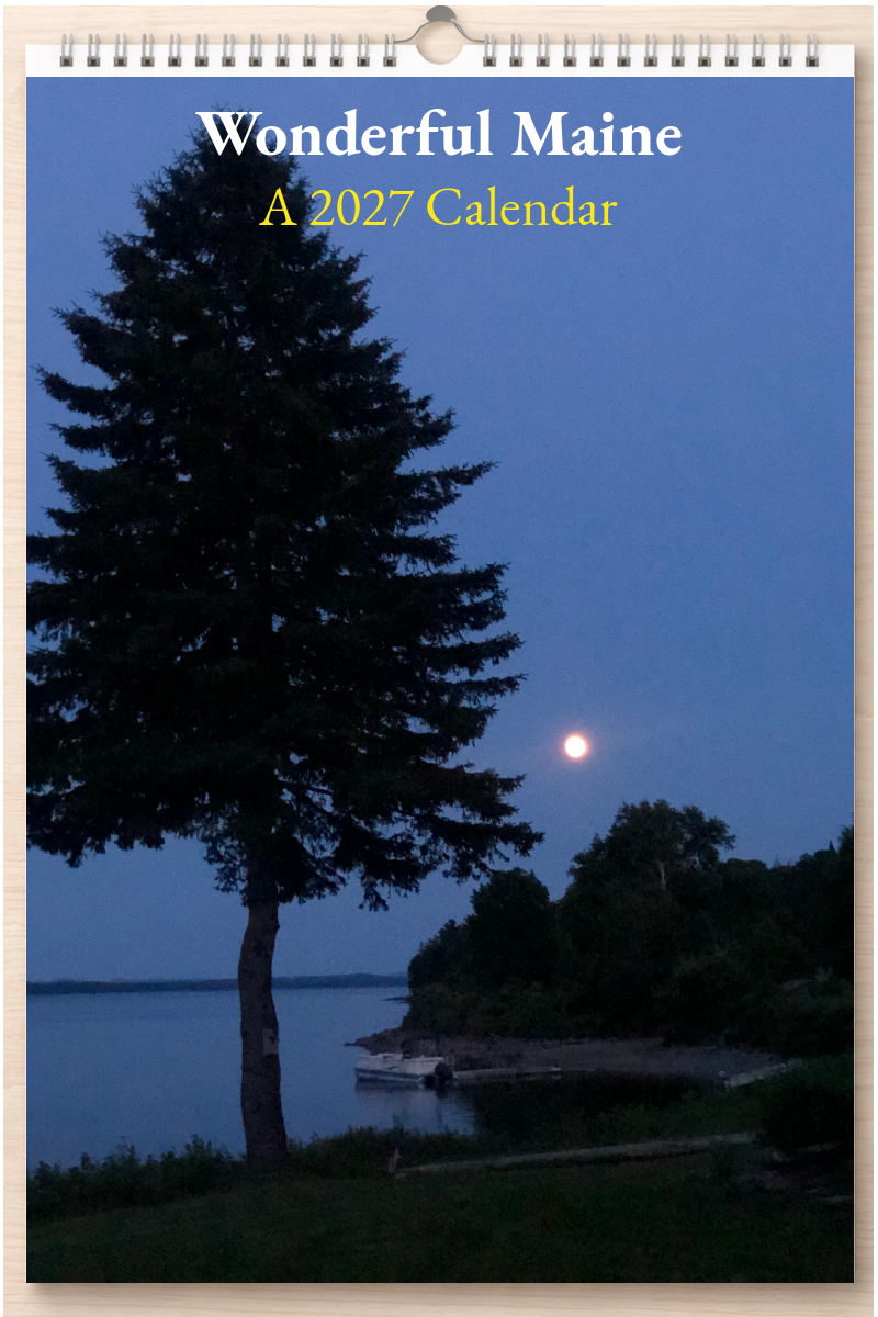Wonderful Maine: A 2027 Calendar