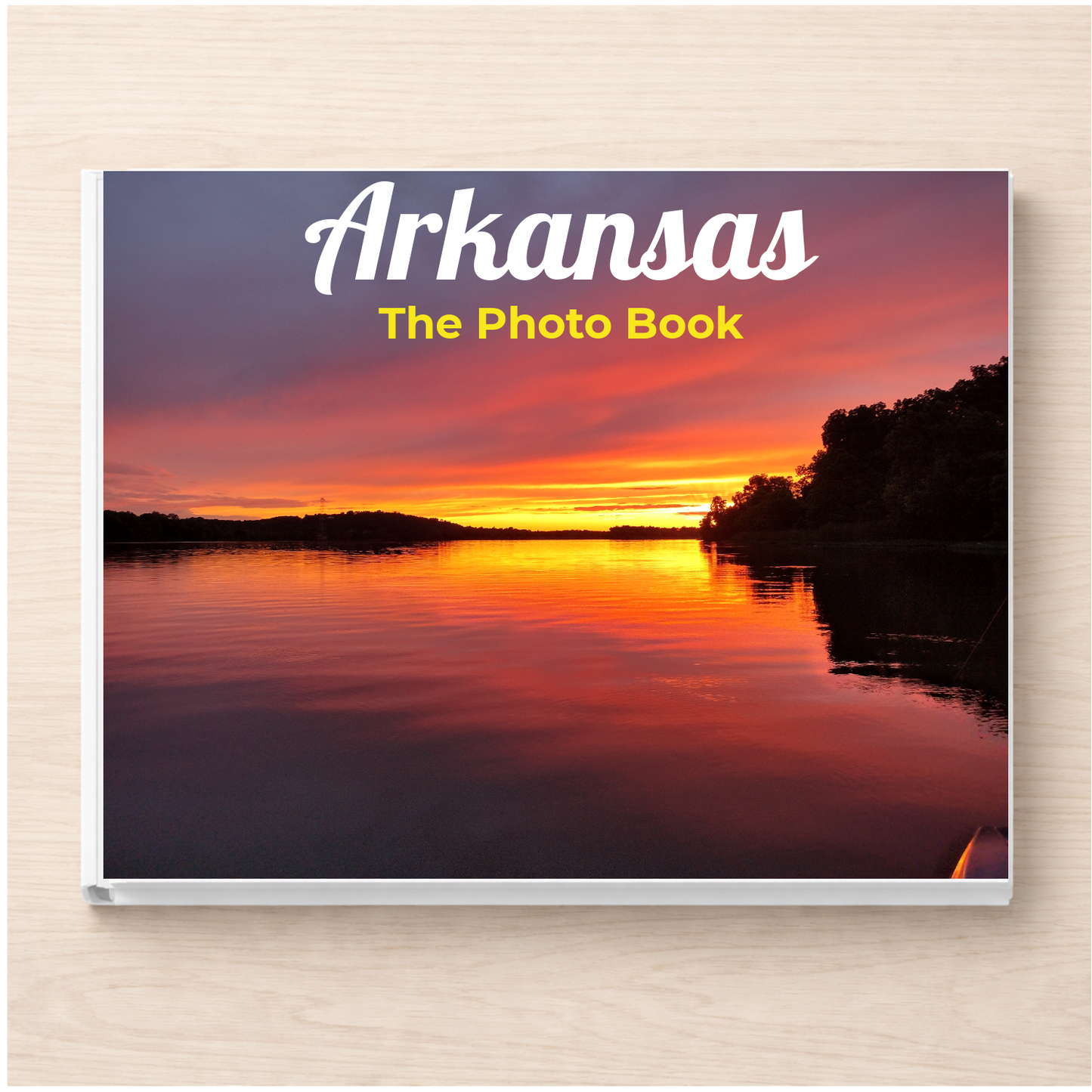 Arkansas: The Photo Book