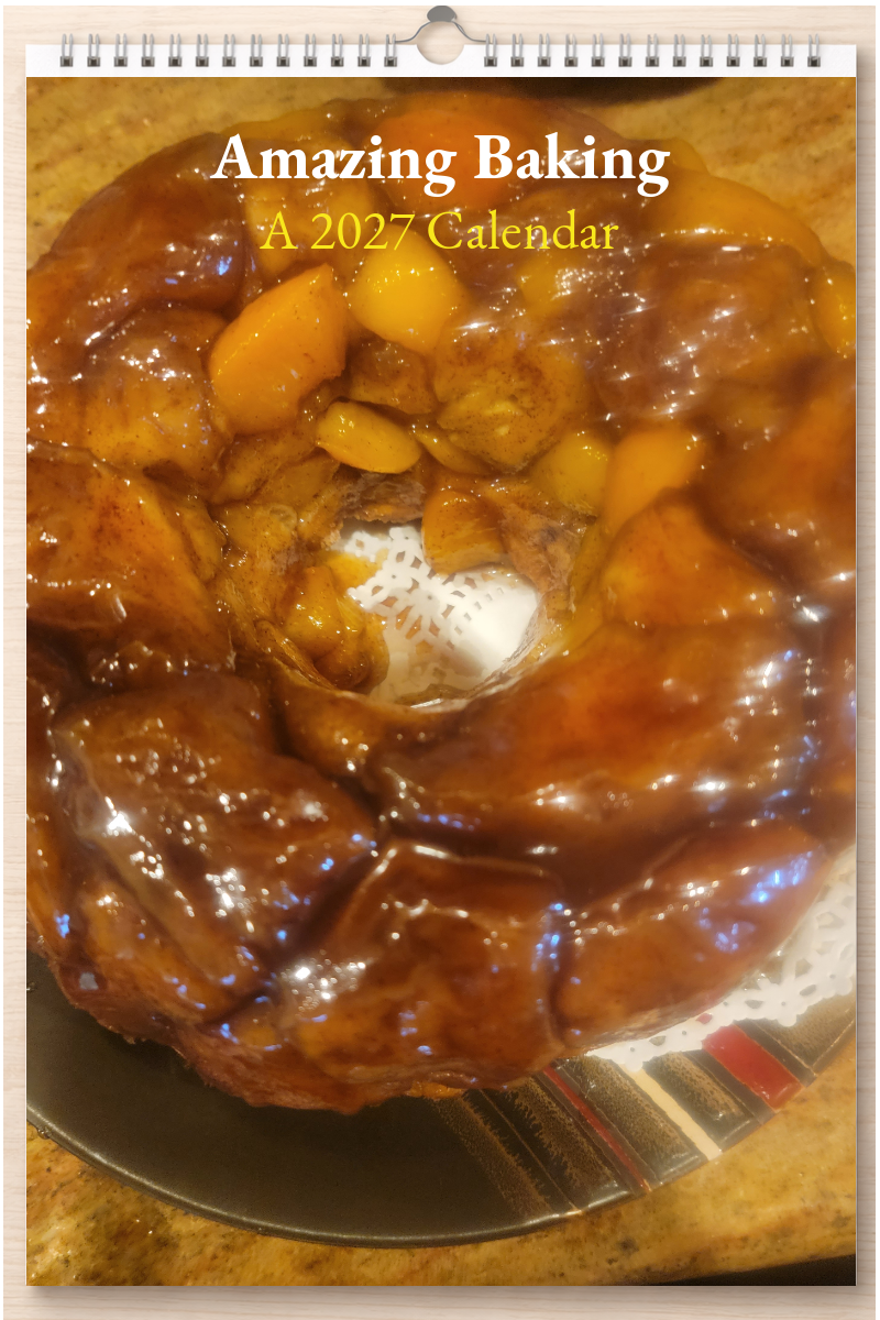 Amazing Baking: A 2027 Calendar