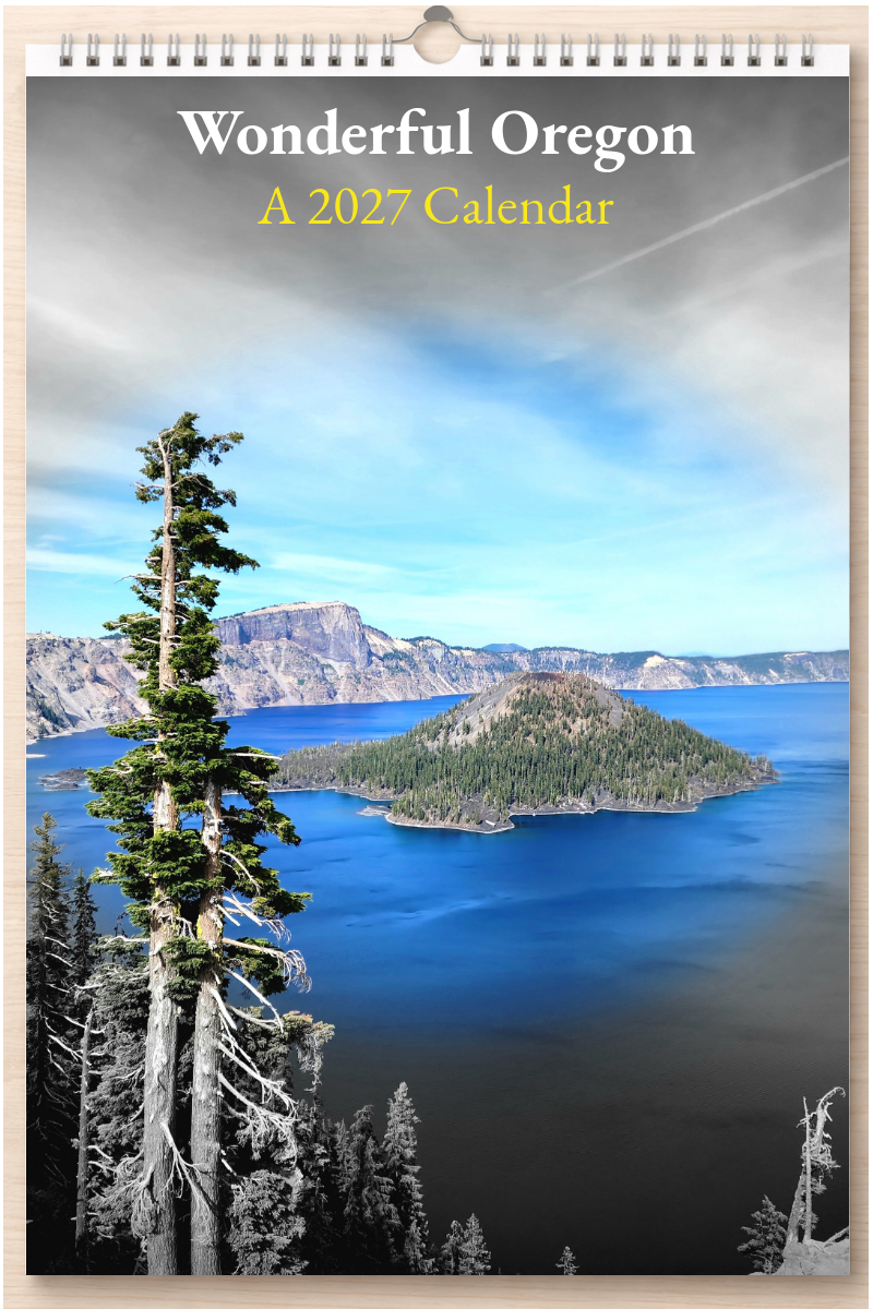 Wonderful Oregon: A 2027 Calendar