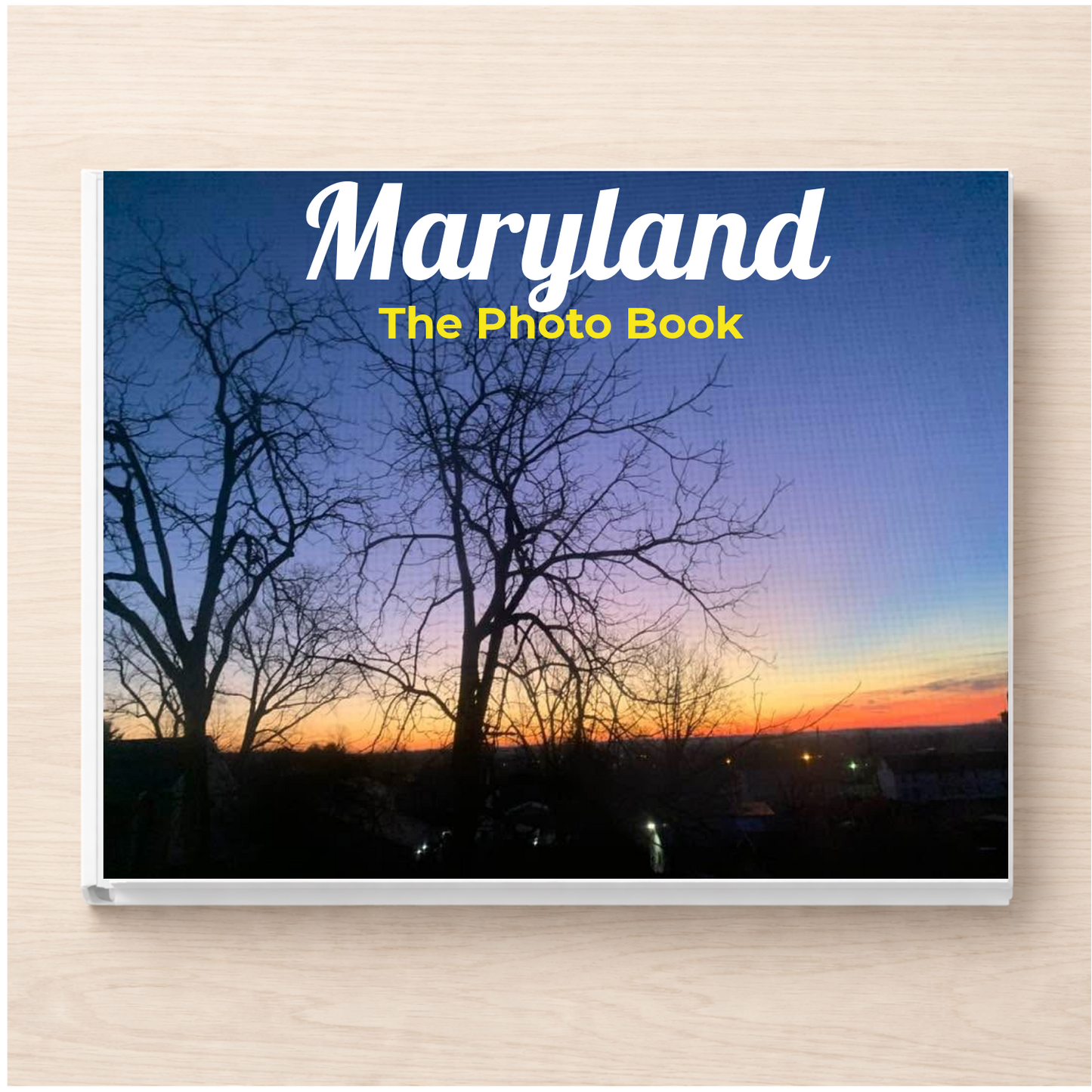 Maryland: The Photo Book