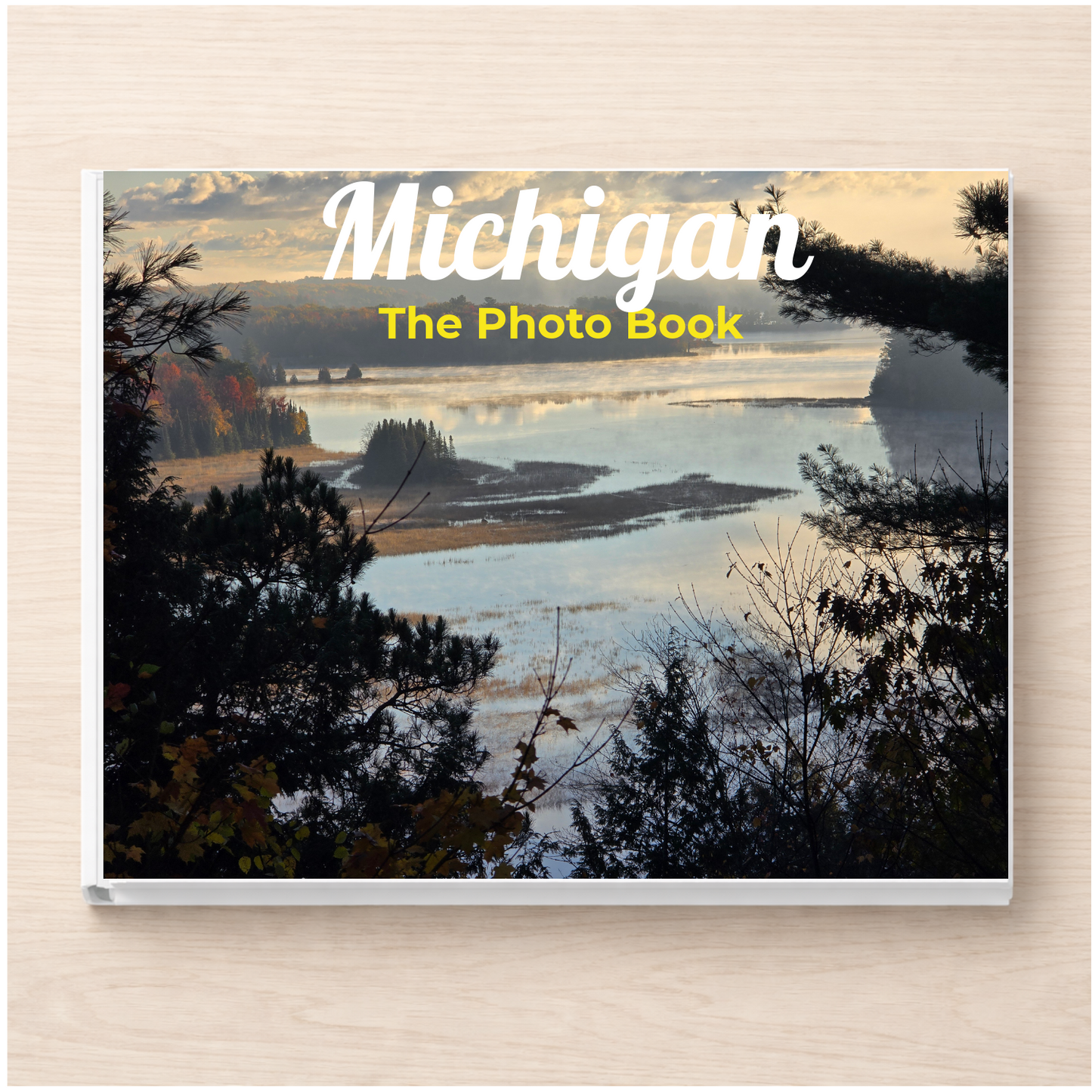 Michigan: The Photo Book