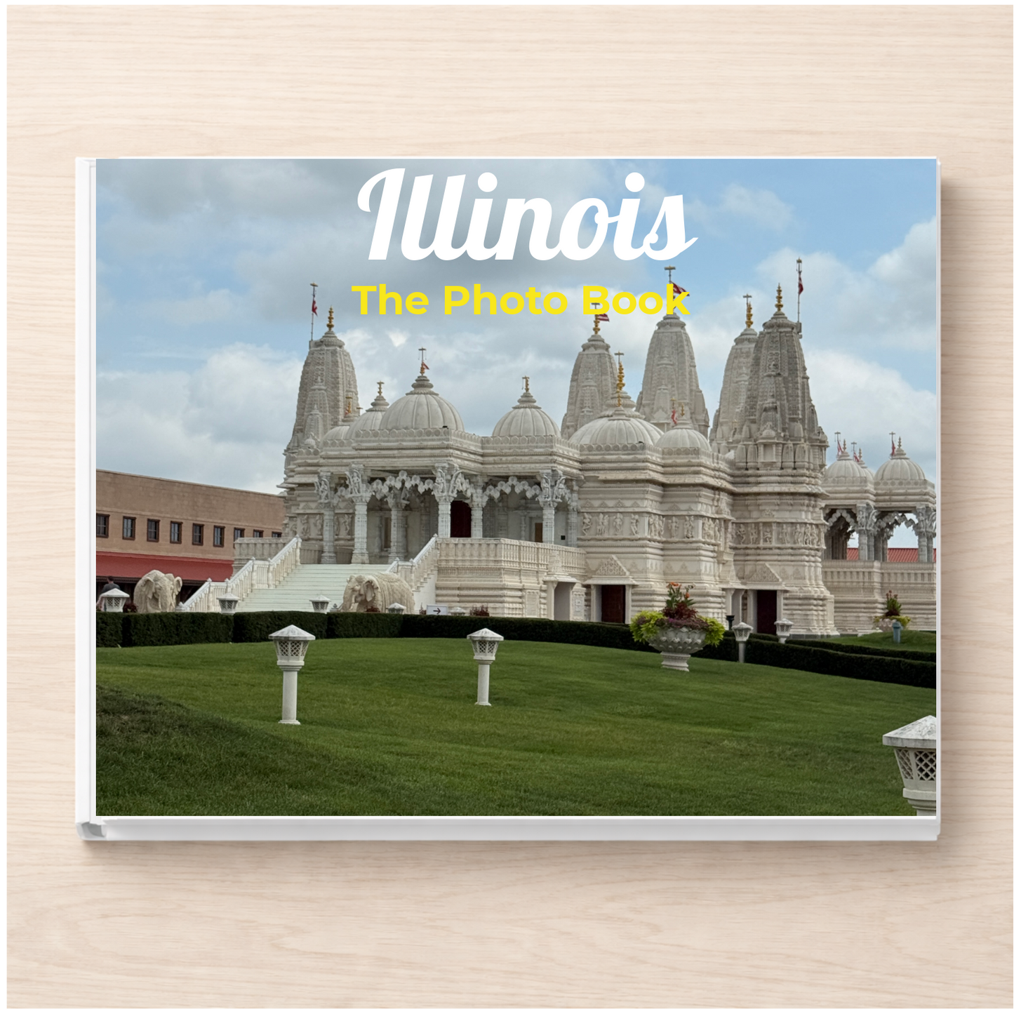 Illinois: The Photo Book