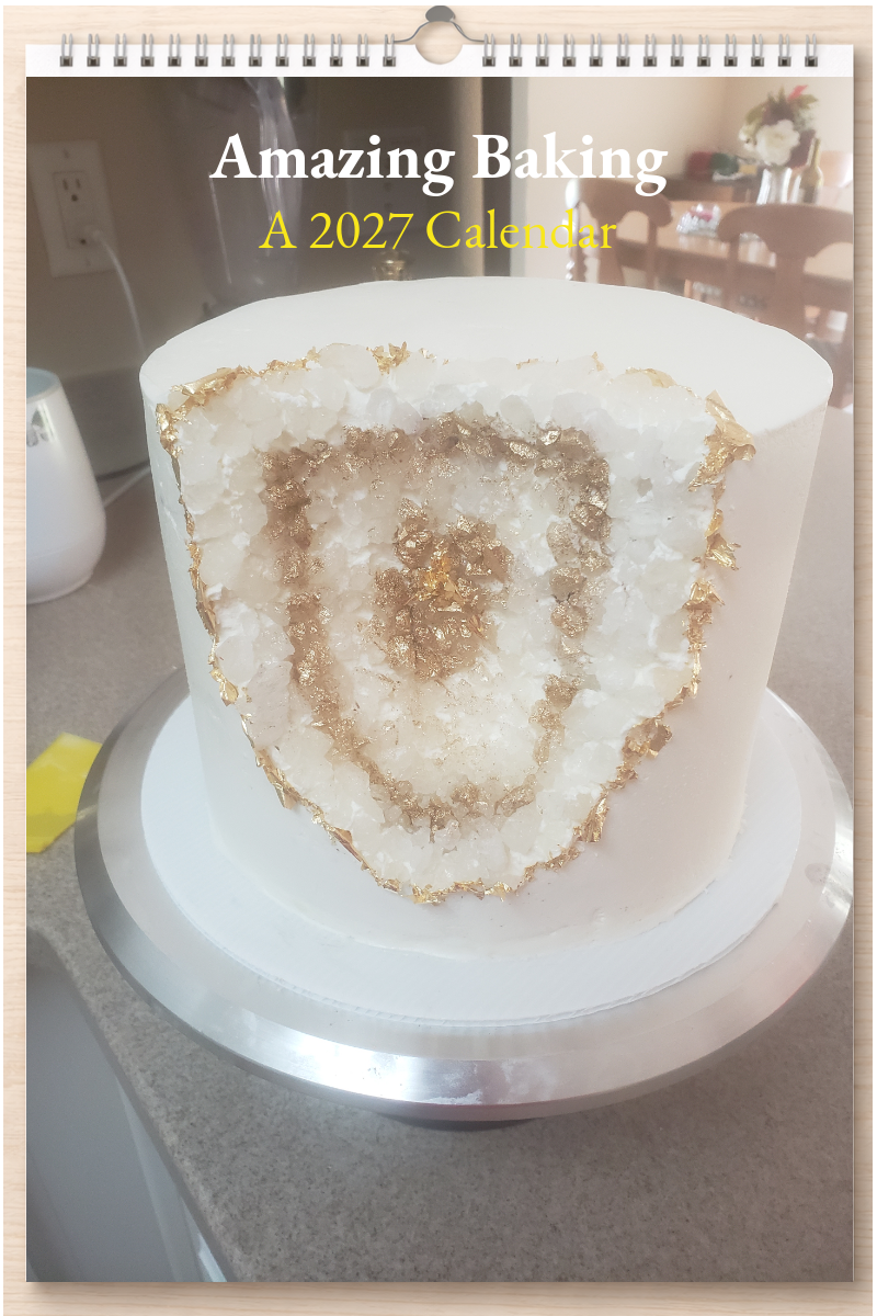 Amazing Baking: A 2027 Calendar