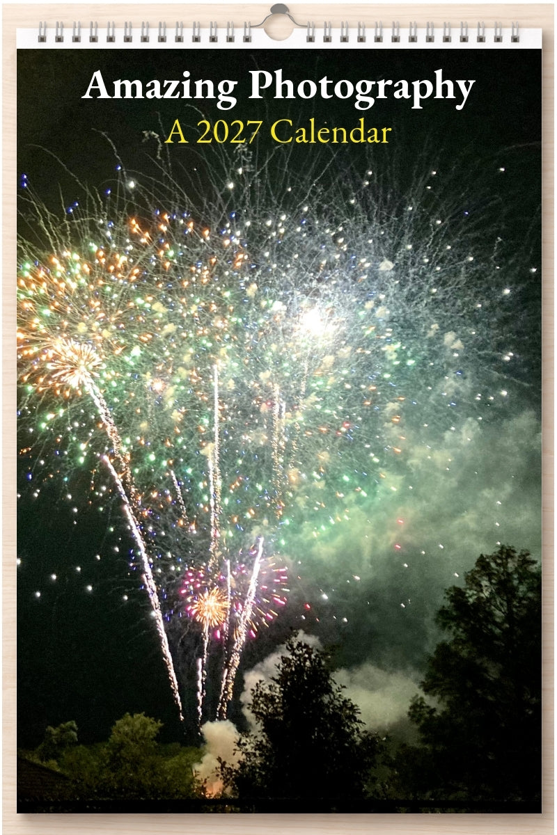 Amazing Photography: A 2027 Calendar