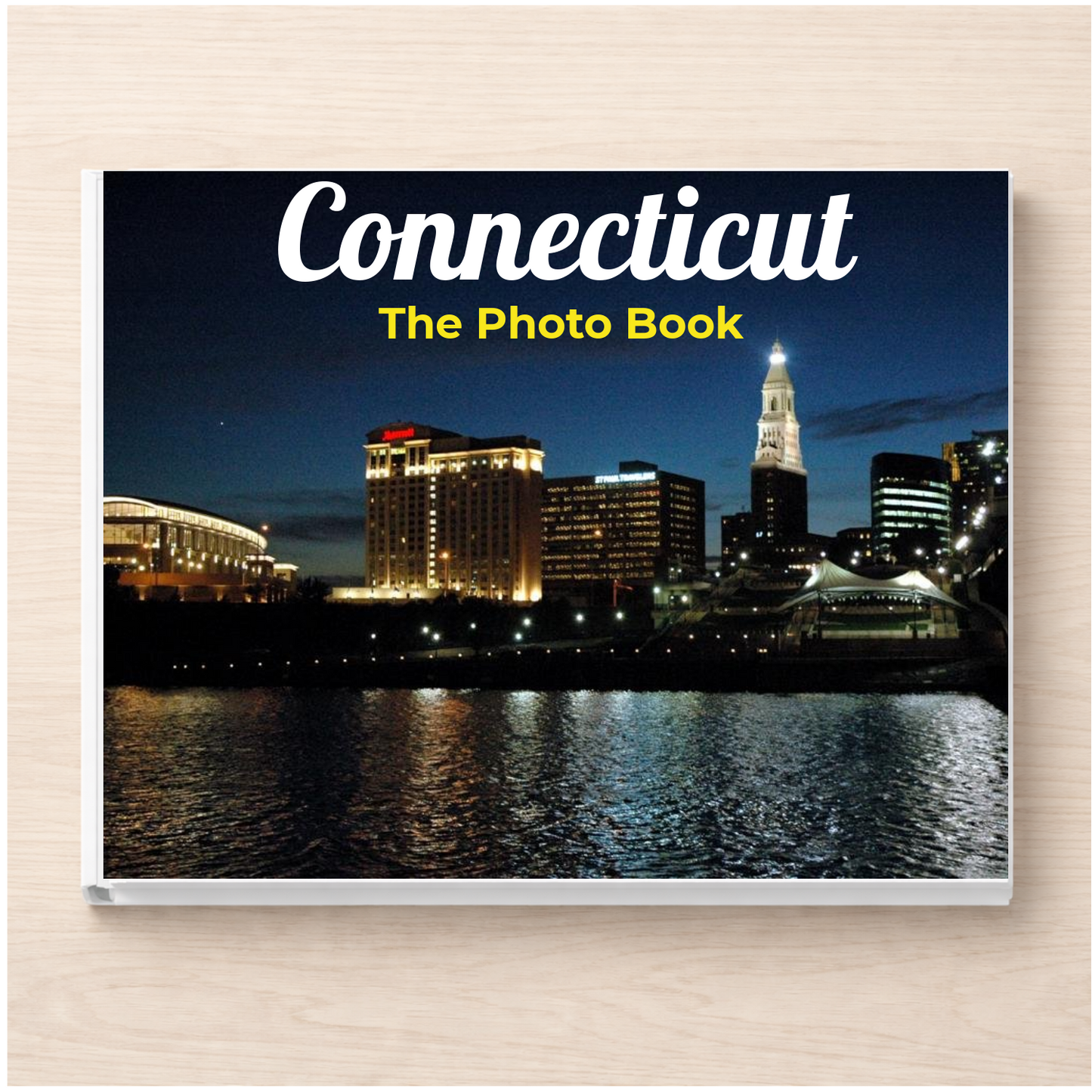 Connecticut: The Photo Book