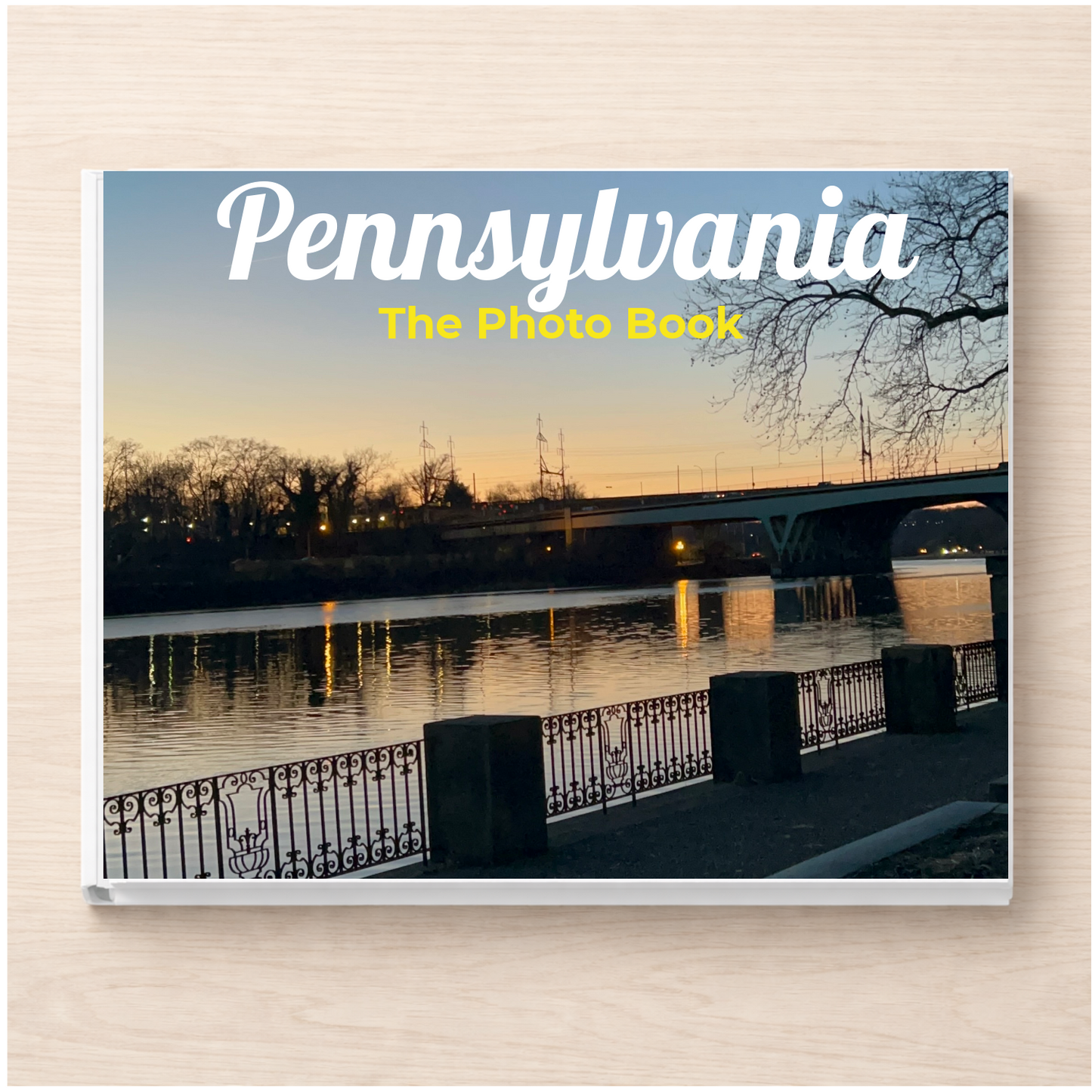 Pennsylvania: The Photo Book