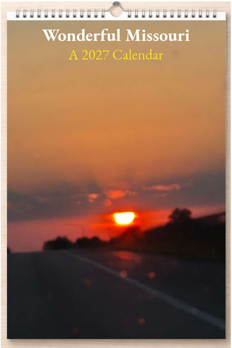 Wonderful Missouri: A 2027 Calendar