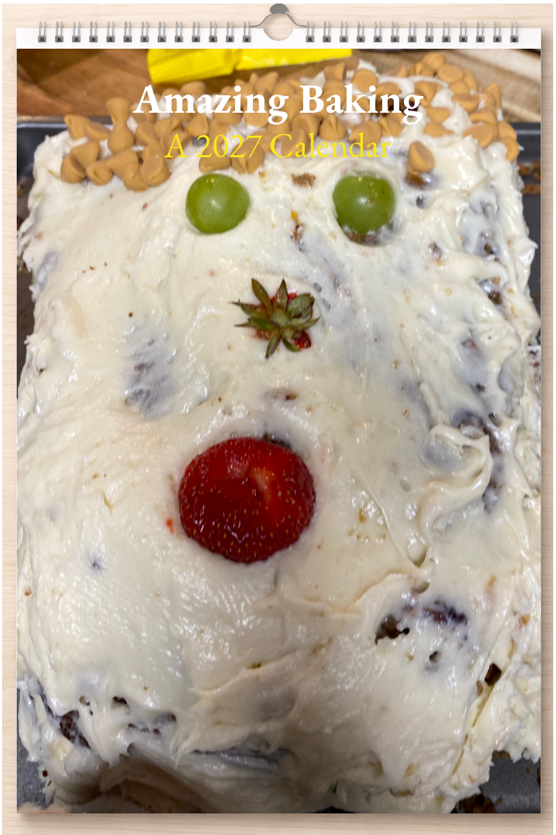 Amazing Baking: A 2027 Calendar