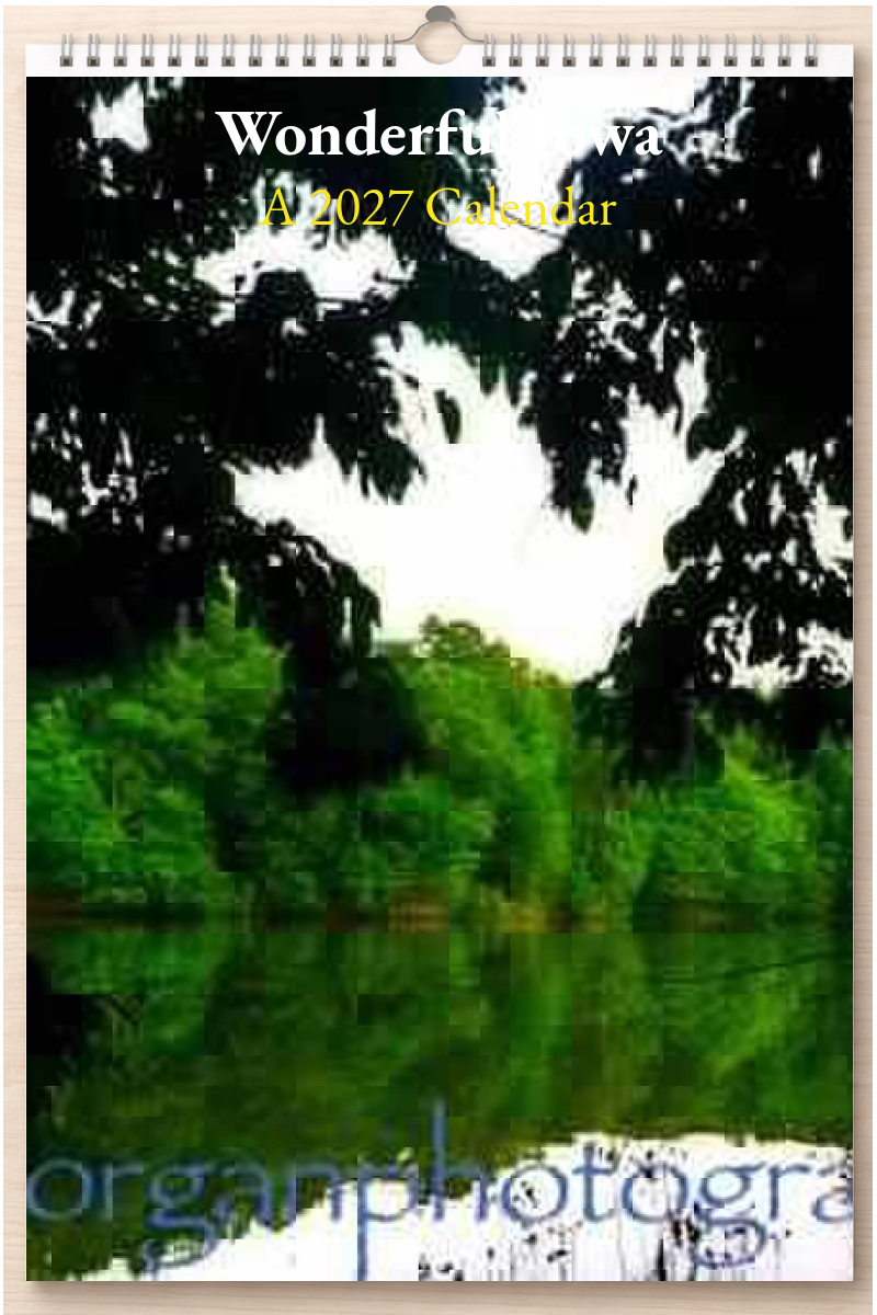 Wonderful Iowa: A 2027 Calendar