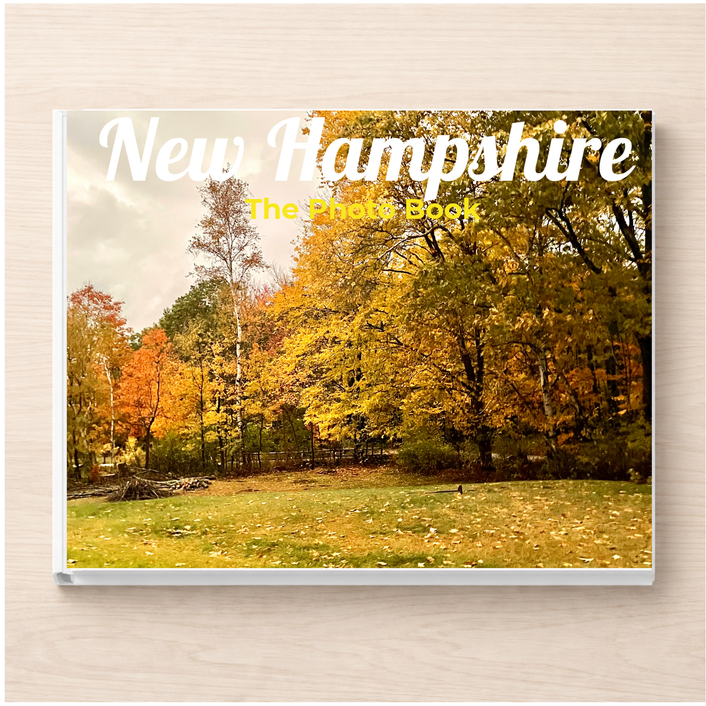 New Hampshire: The Photo Book