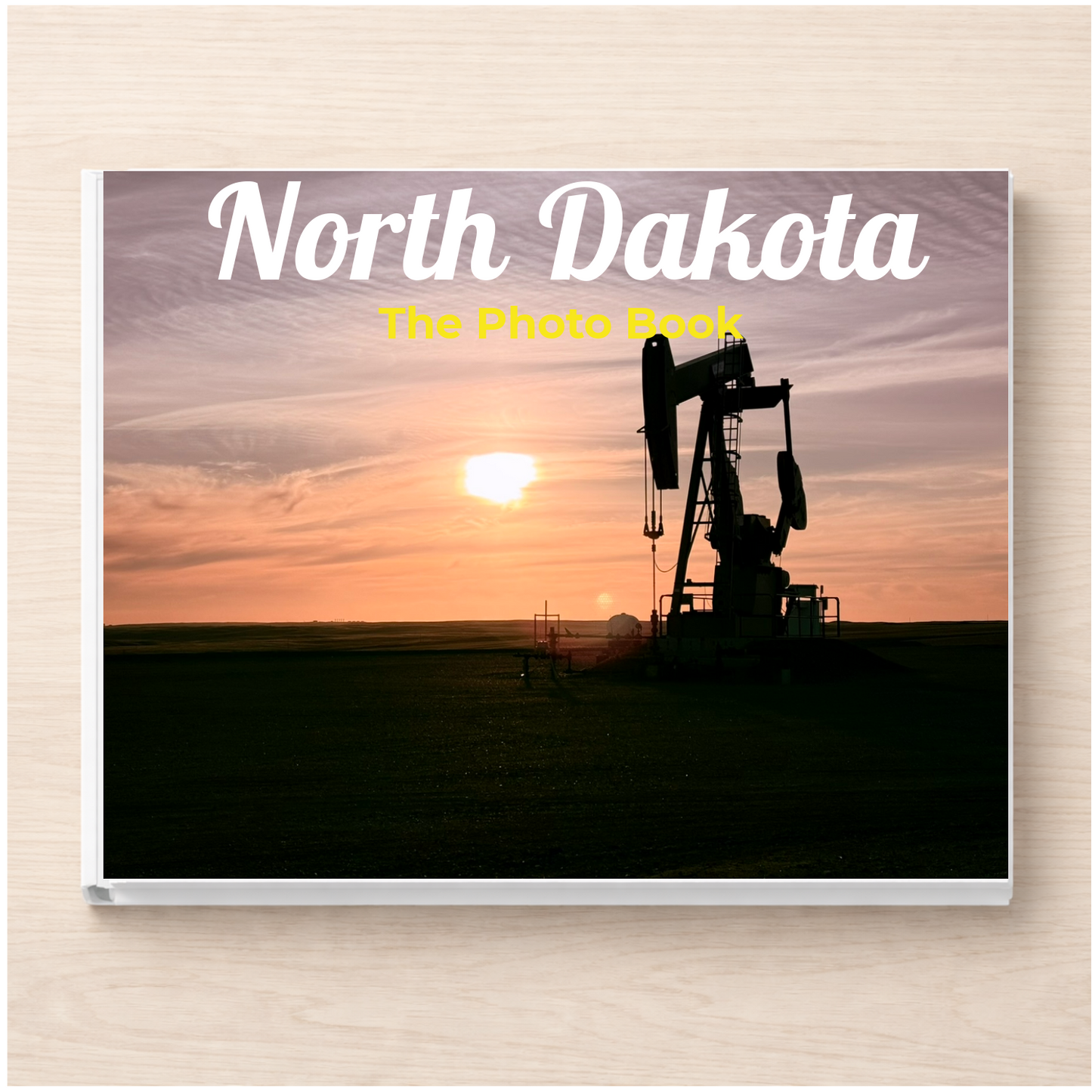 North Dakota: The Photo Book