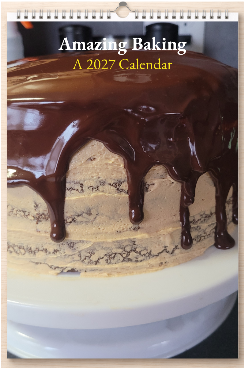 Amazing Baking: A 2027 Calendar