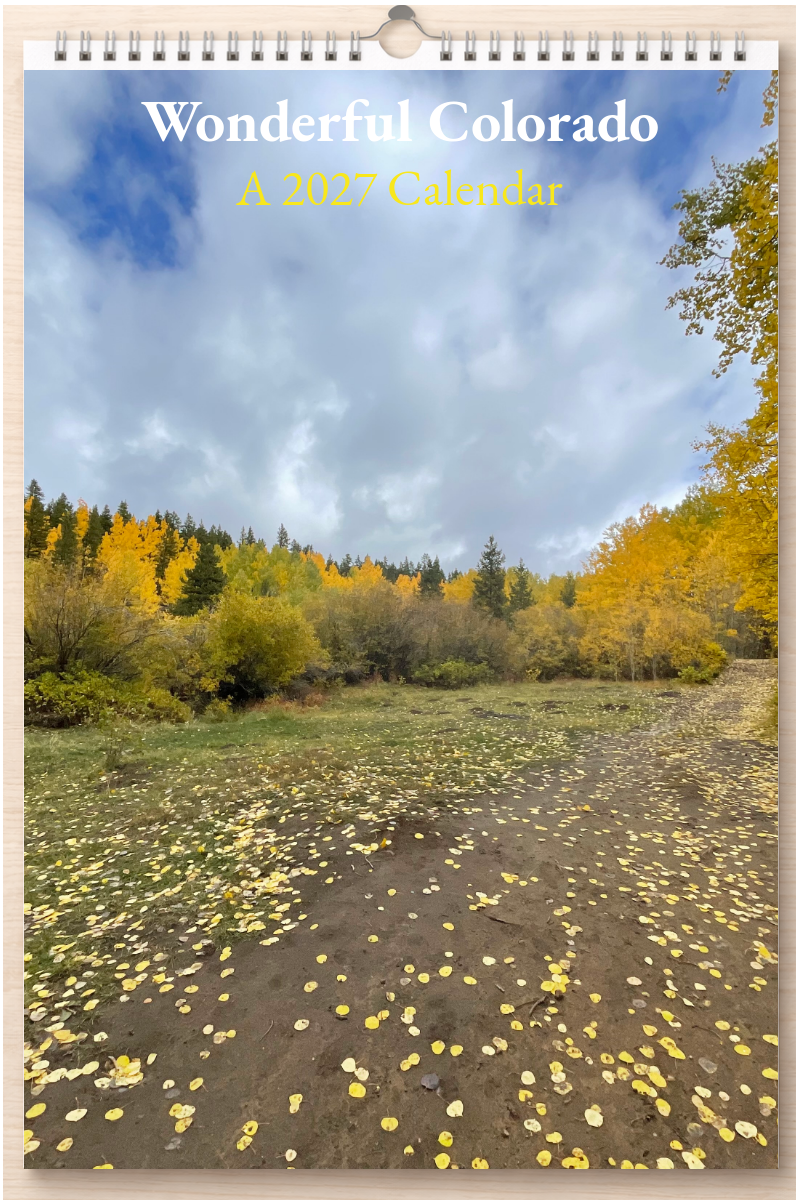 Wonderful Colorado: A 2027 Calendar