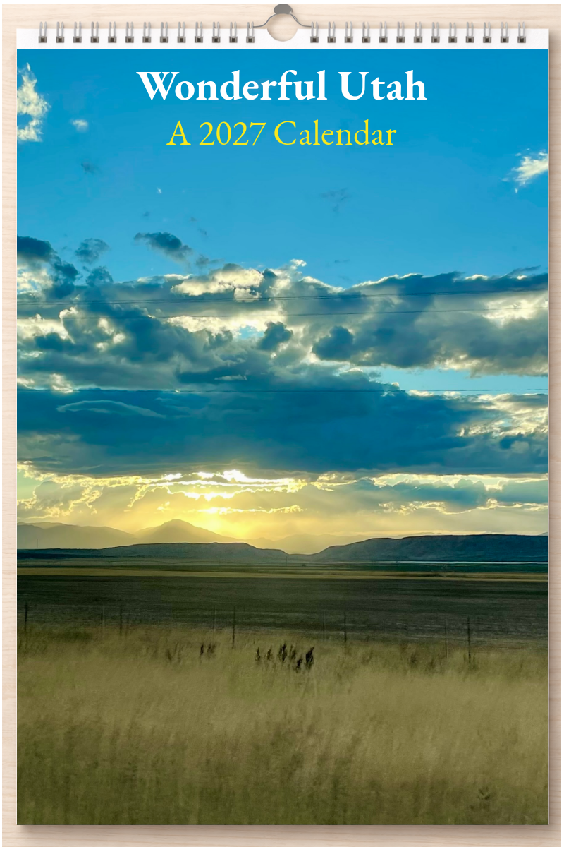 Wonderful Utah: A 2027 Calendar