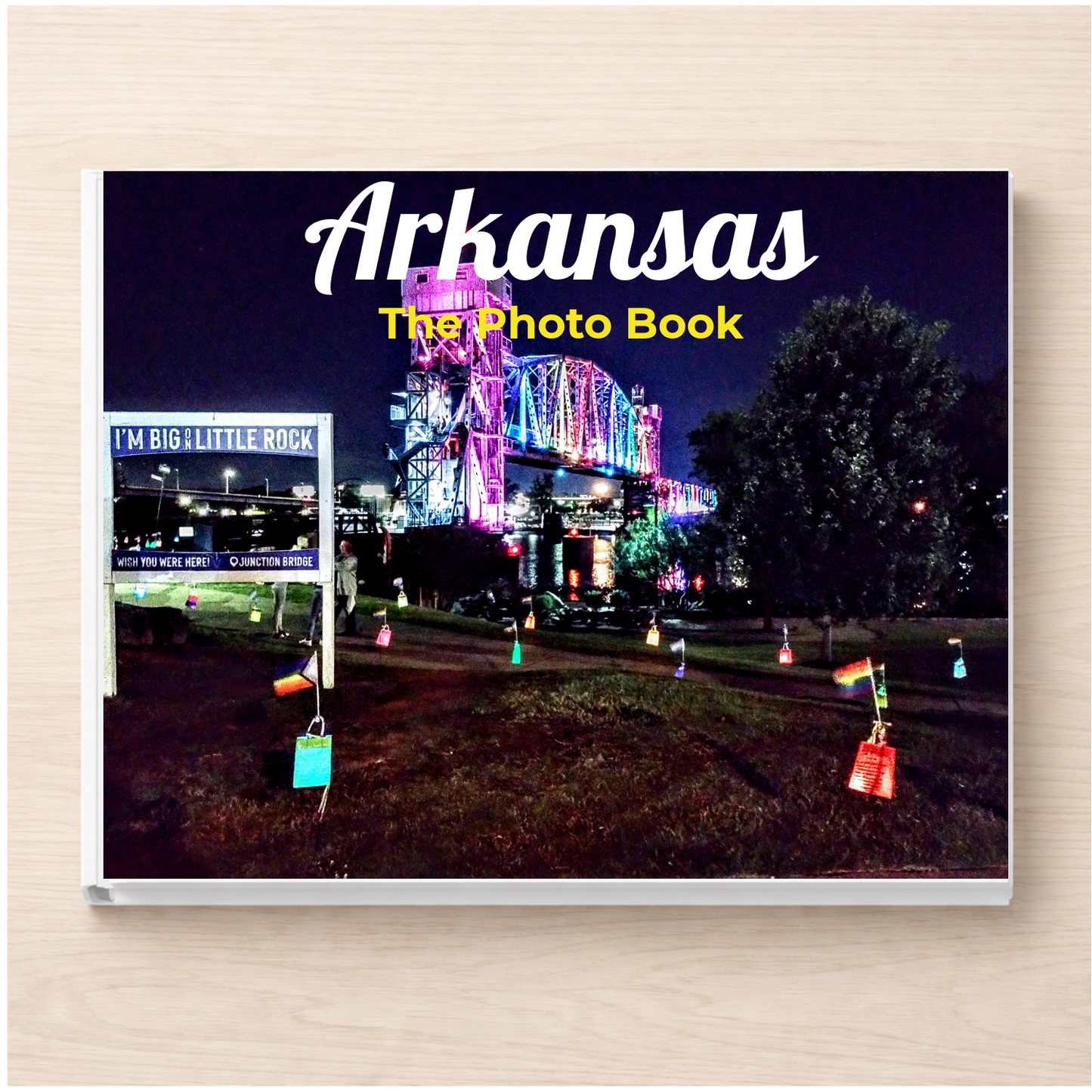 Arkansas: The Photo Book