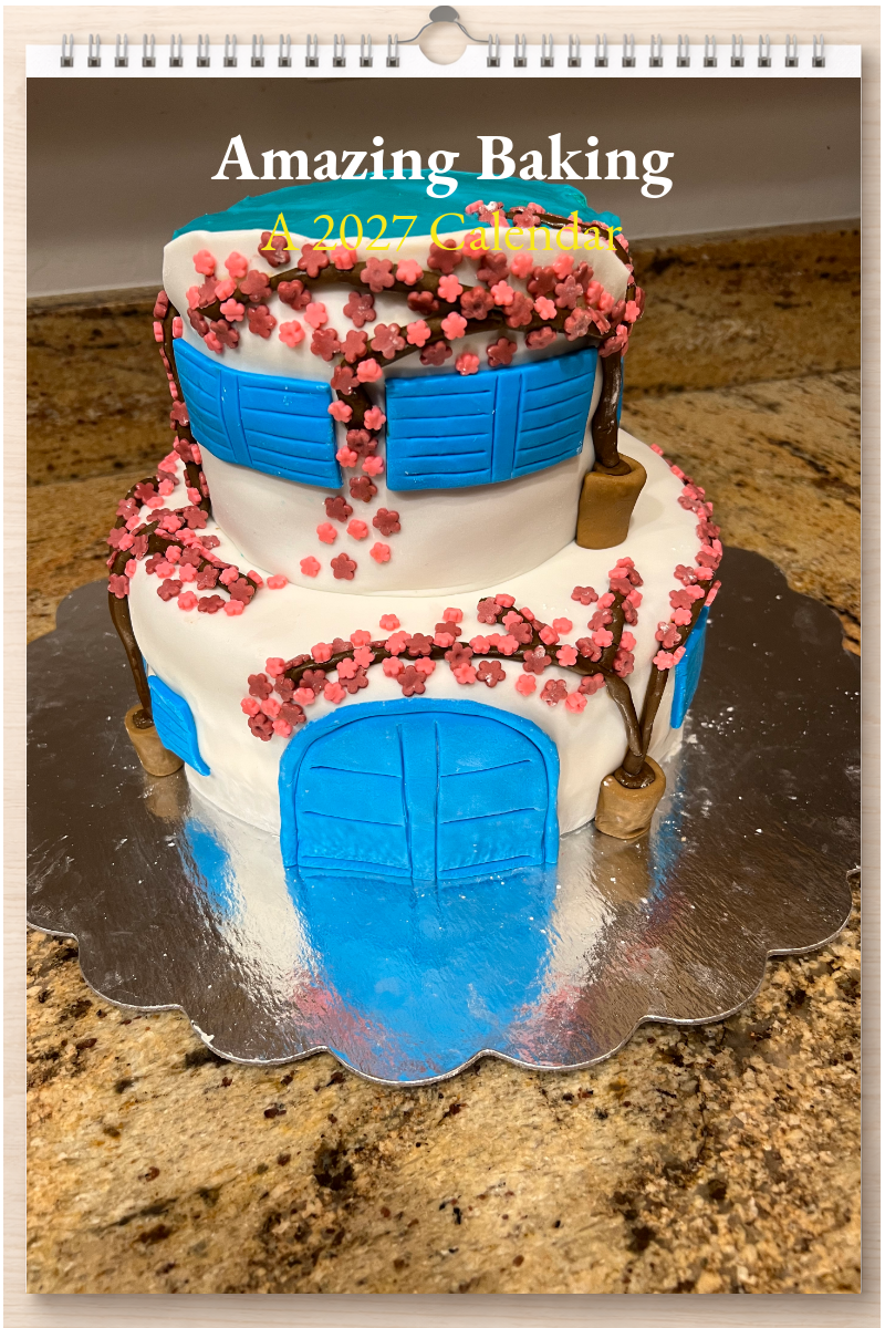 Amazing Baking: A 2027 Calendar