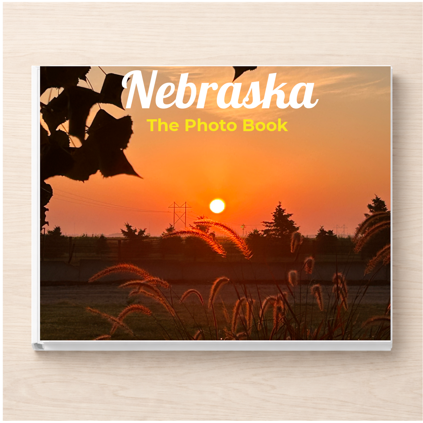 Nebraska: The Photo Book