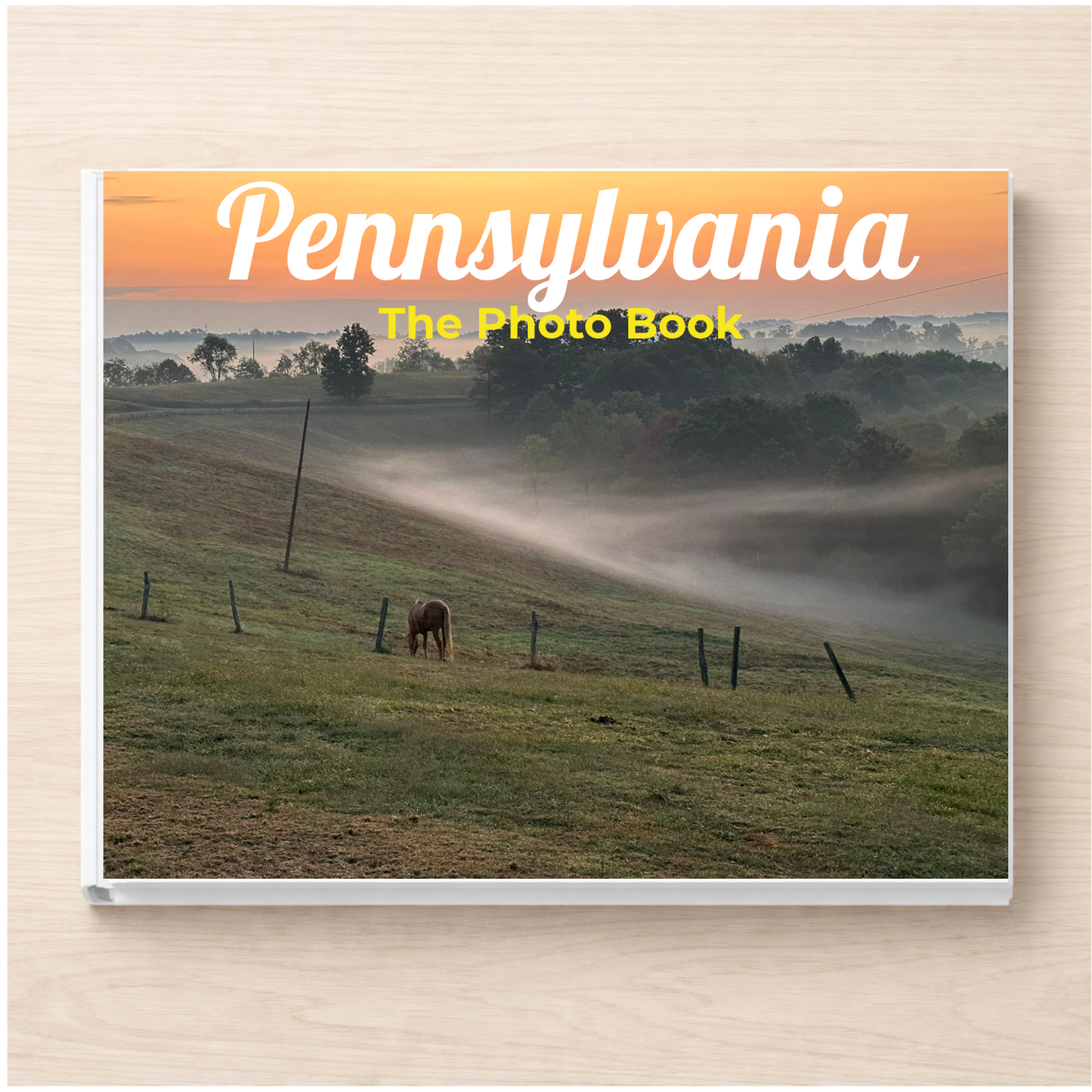 Pennsylvania: The Photo Book