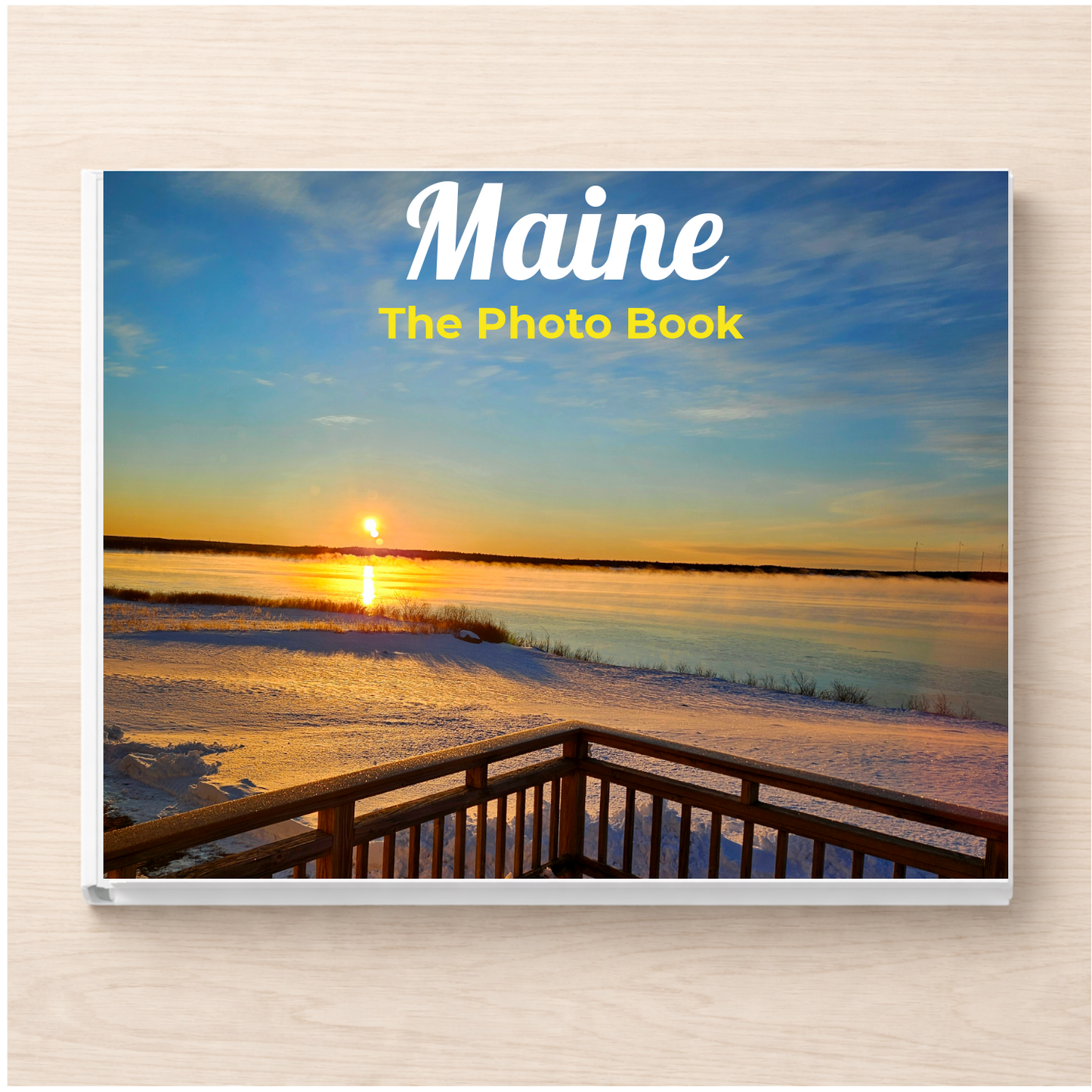 Maine: The Photo Book