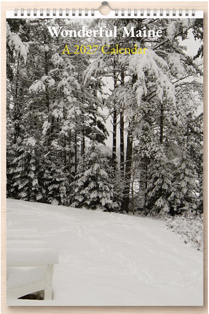 Wonderful Maine: A 2027 Calendar