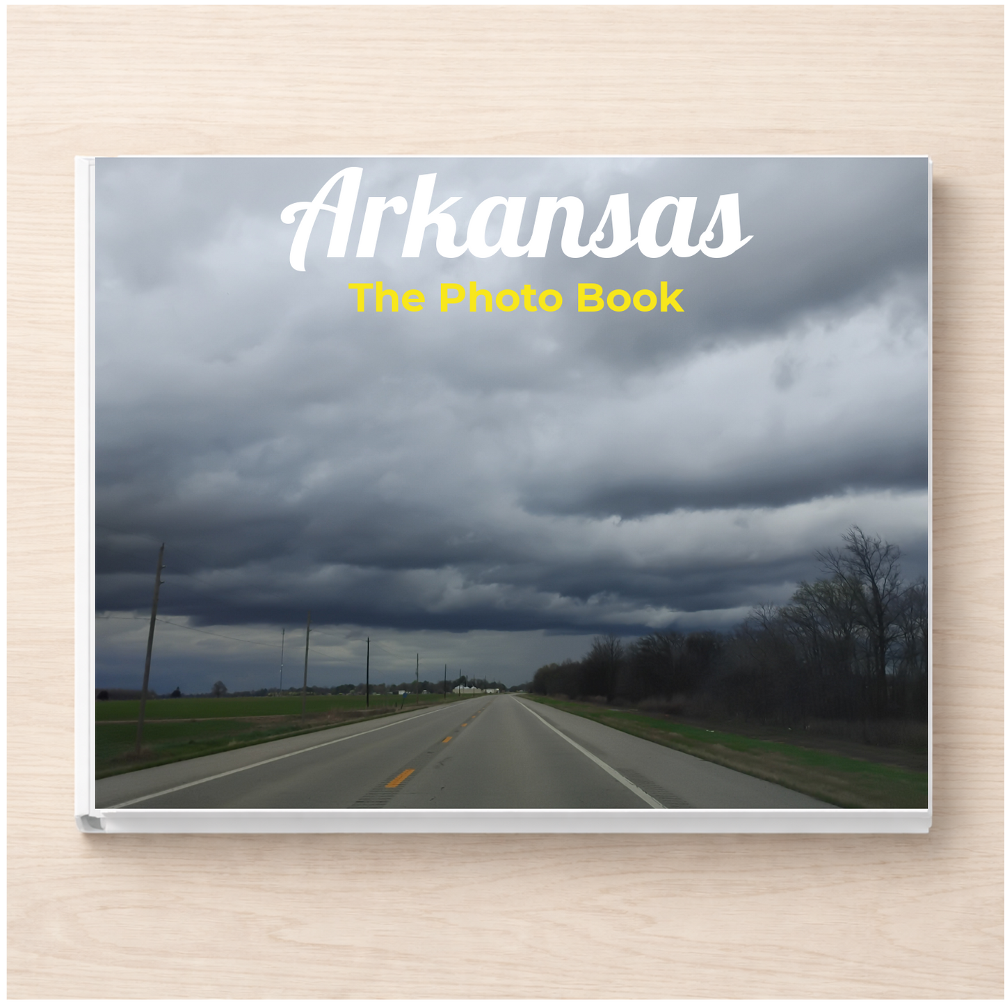 Arkansas: The Photo Book