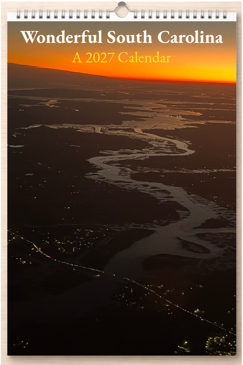 Wonderful South Carolina: A 2027 Calendar
