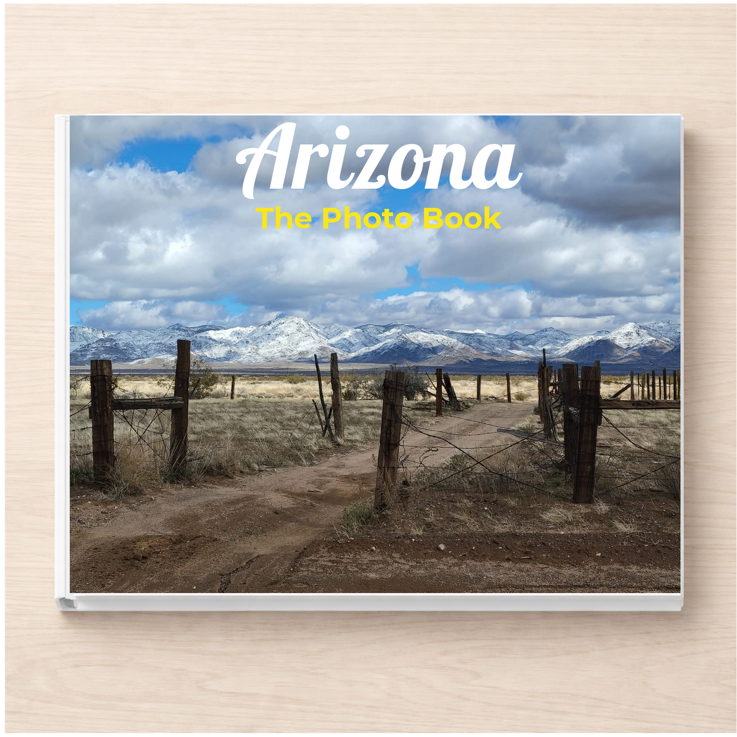 Arizona: The Photo Book