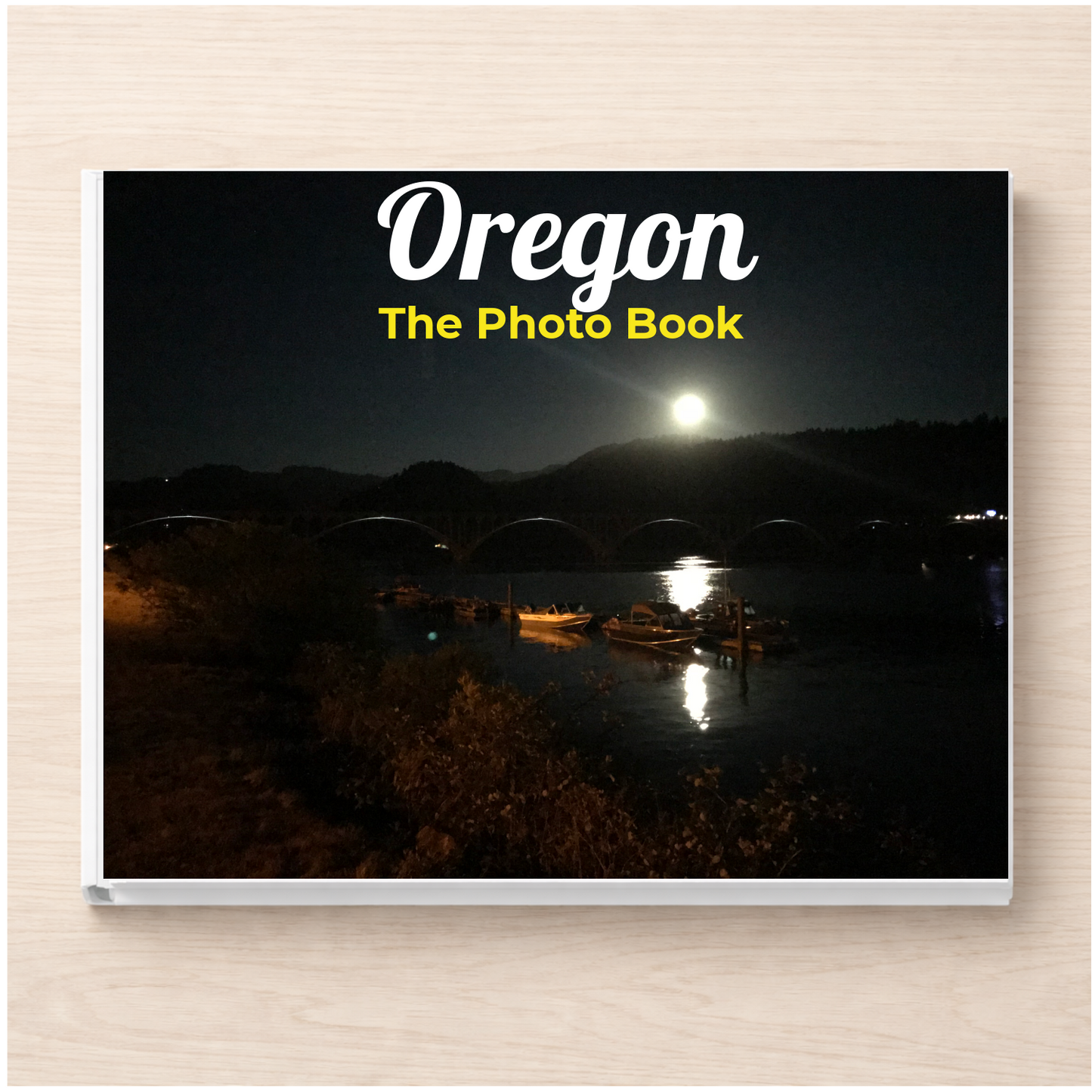 Oregon: The Photo Book