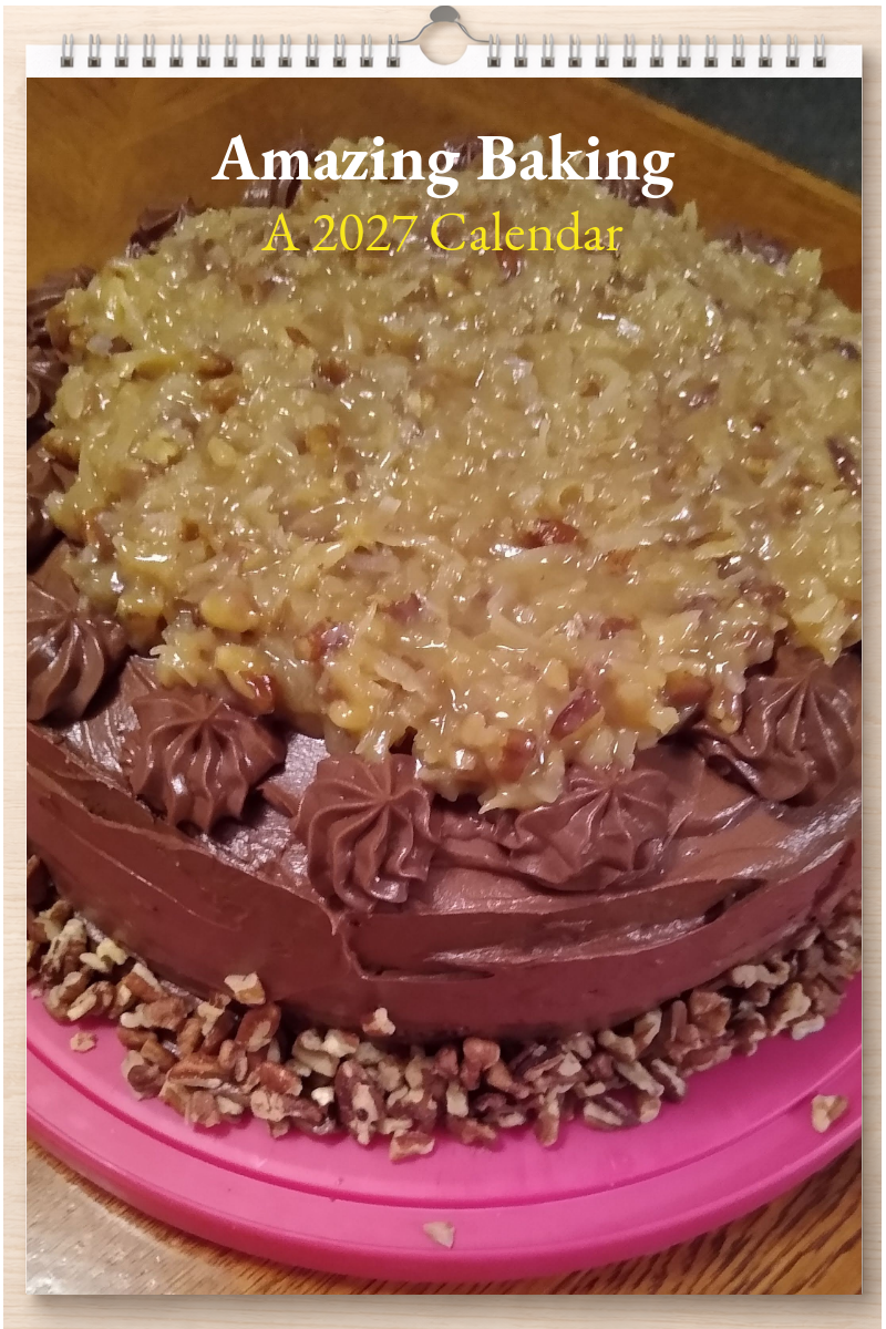 Amazing Baking: A 2027 Calendar