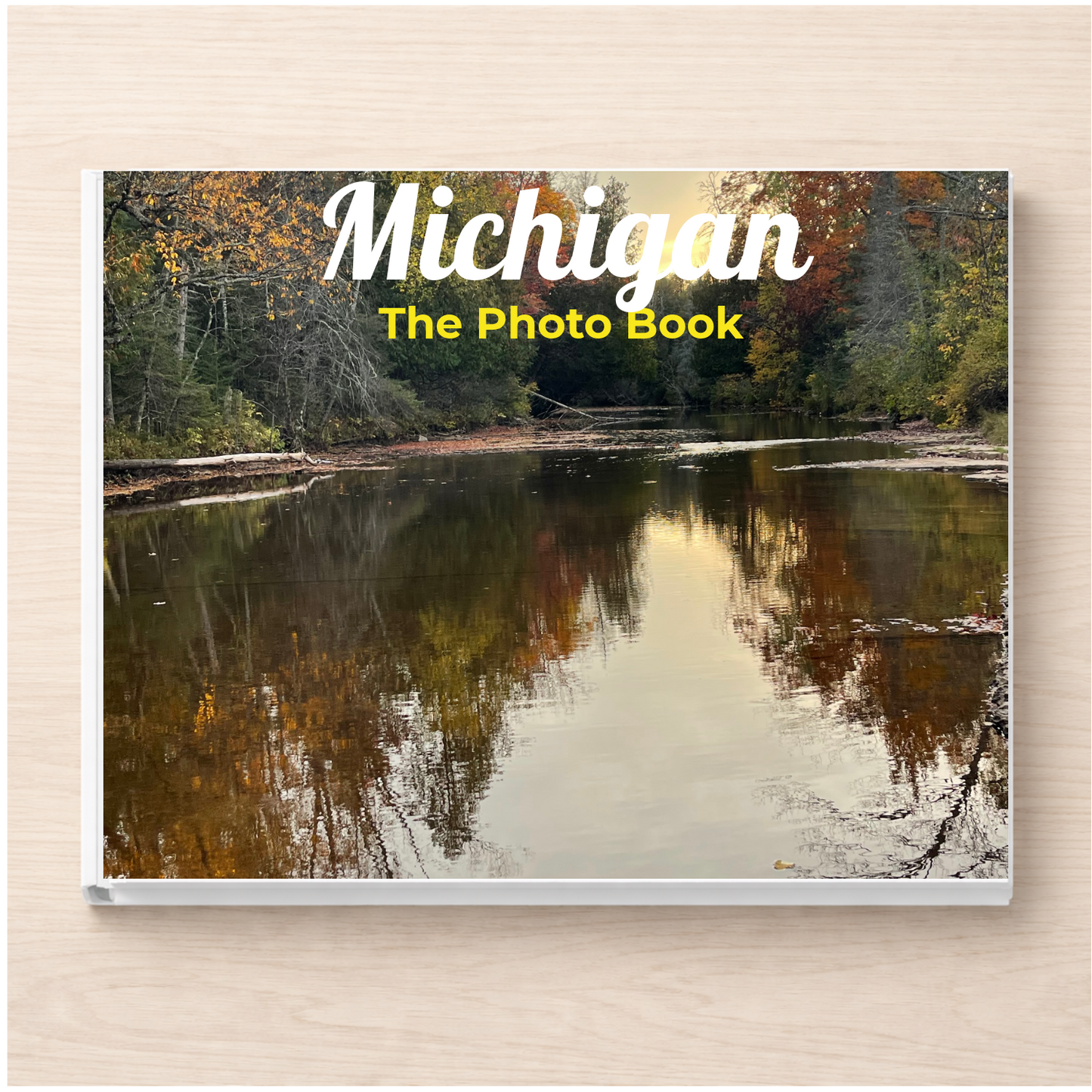 Michigan: The Photo Book