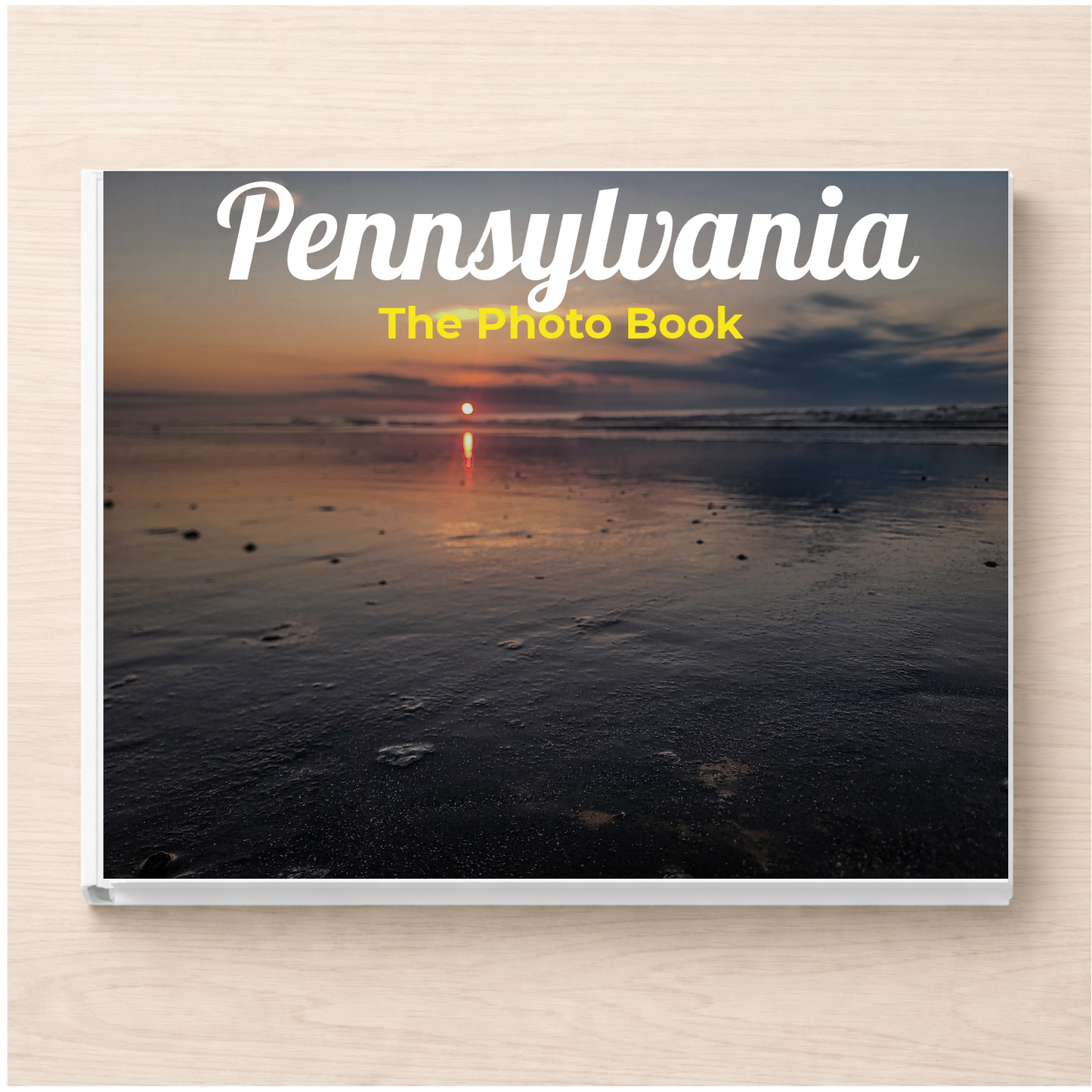 Pennsylvania: The Photo Book