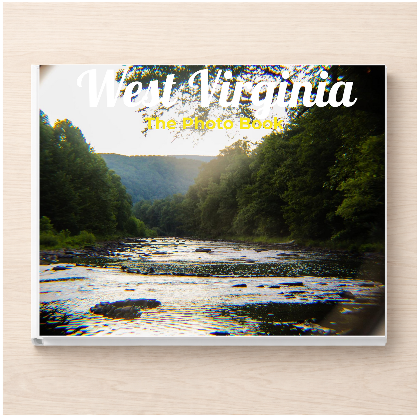 West Virginia: The Photo Book