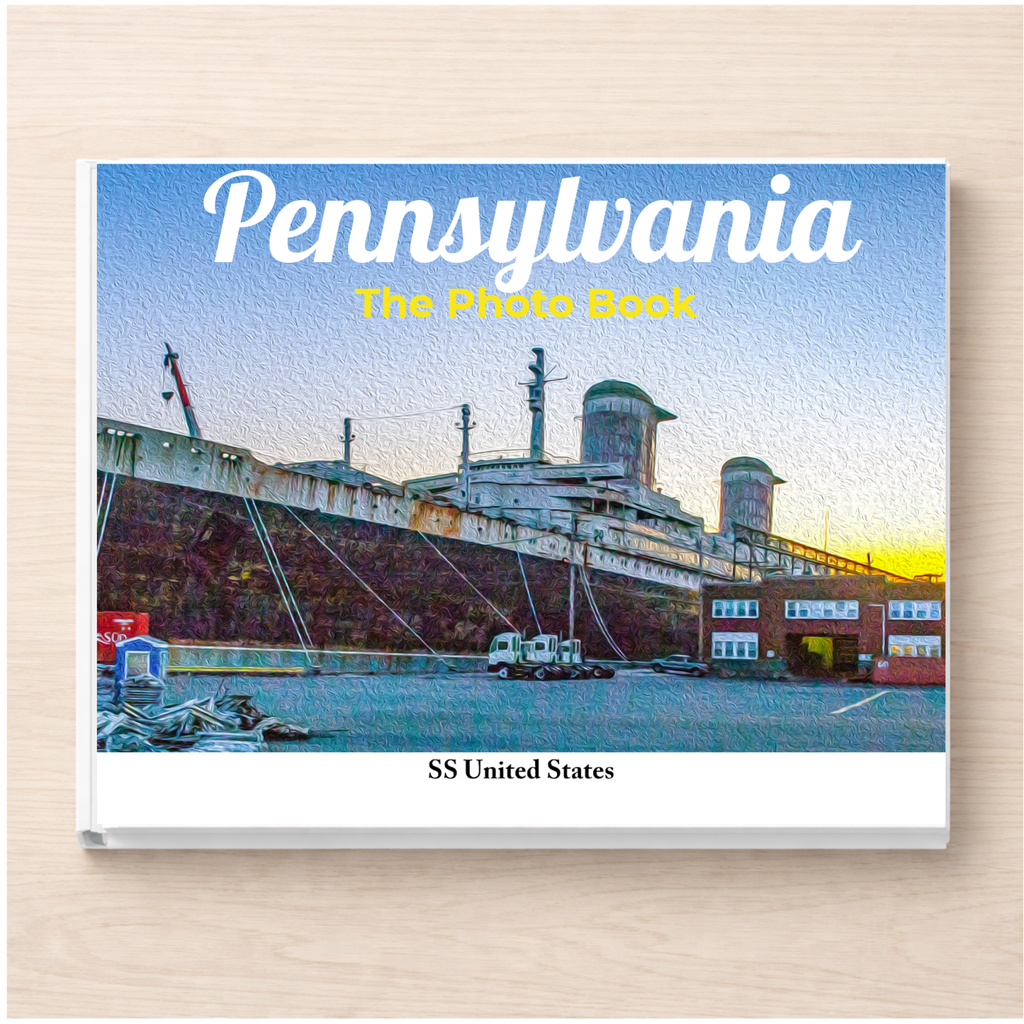 Pennsylvania: The Photo Book