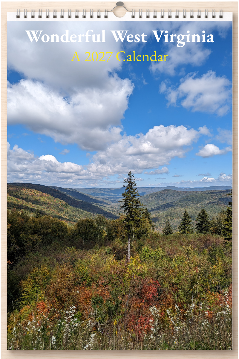 Wonderful West Virginia: A 2027 Calendar