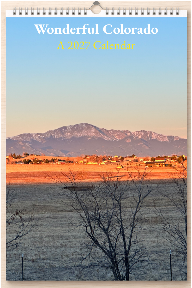 Wonderful Colorado: A 2027 Calendar