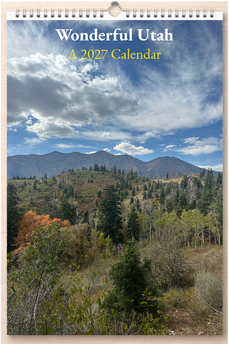 Wonderful Utah: A 2027 Calendar